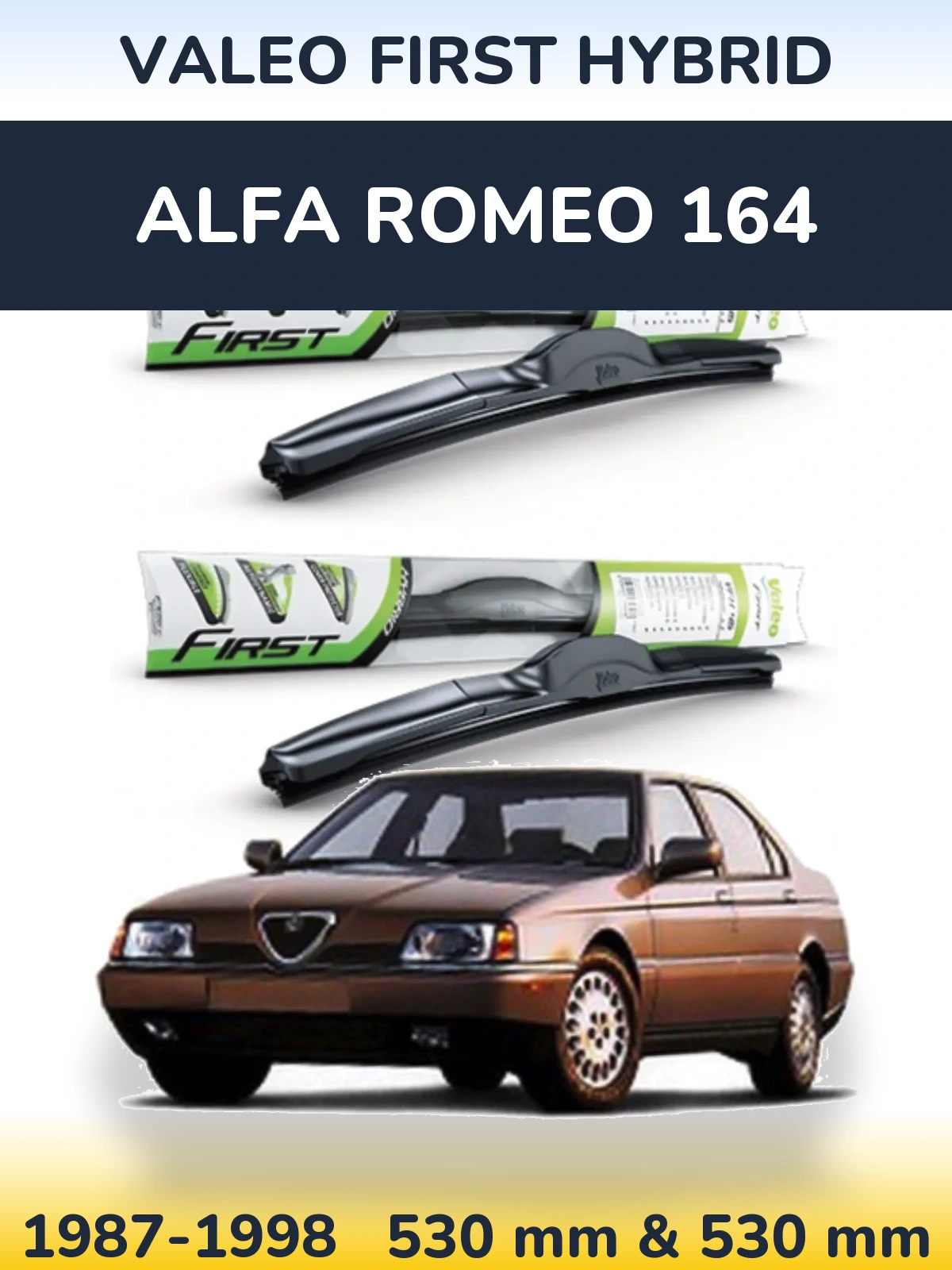 Front wiper blade set Valeo First Hybrid 530 & 530 mm for Alfa Romeo 164 1987-1998