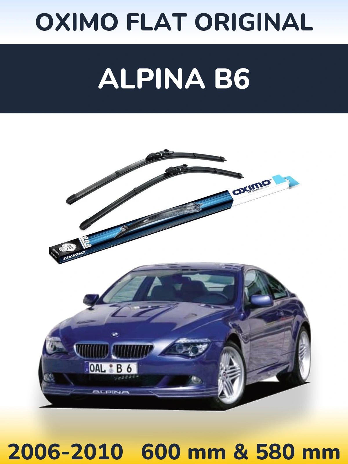 Front wiper blade set Oximo Flat Original 600 & 580 mm for Alpina B6 2006-2010