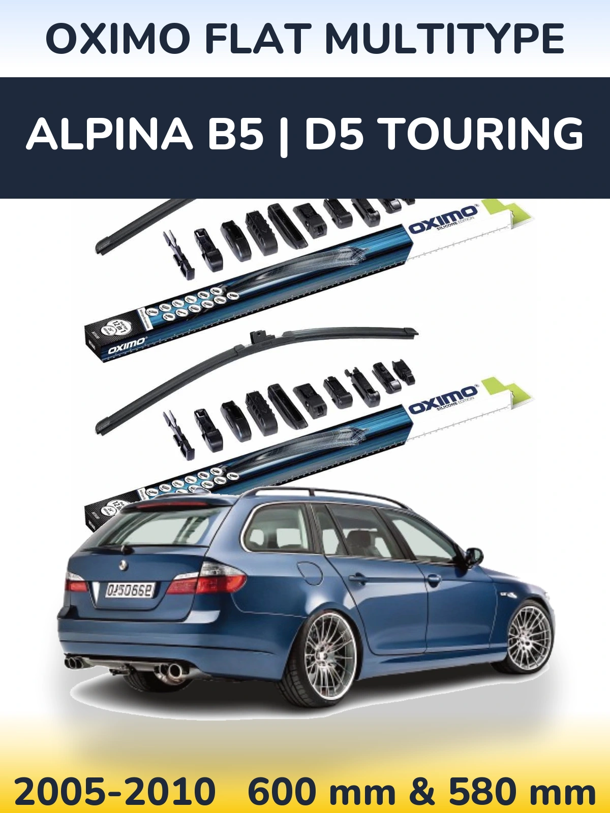 Komplet przednich wycieraczek Oximo Flat MultiType 600 & 580 mm do Alpina B5 | D5 Touring 2005-2010