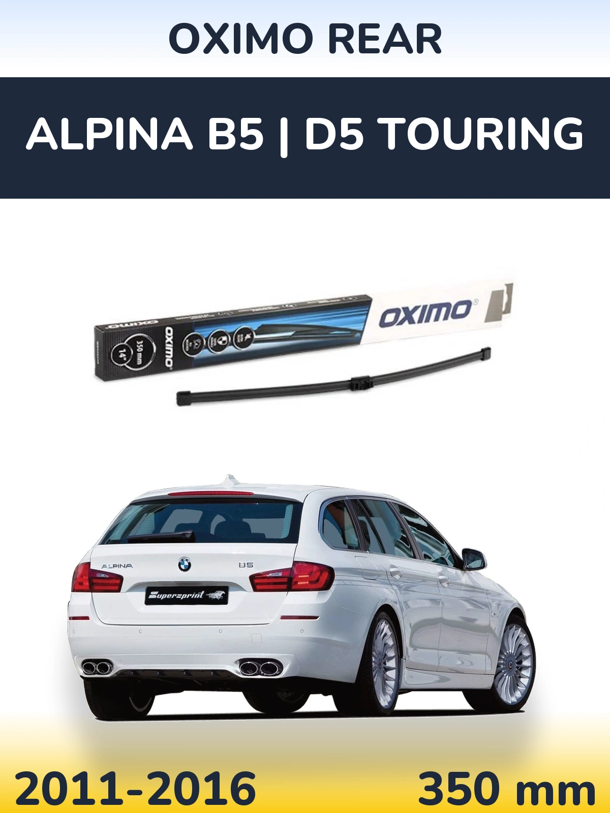 Rear wiper blade Oximo Rear 350 mm for Alpina B5 | D5 Touring 2011-2016