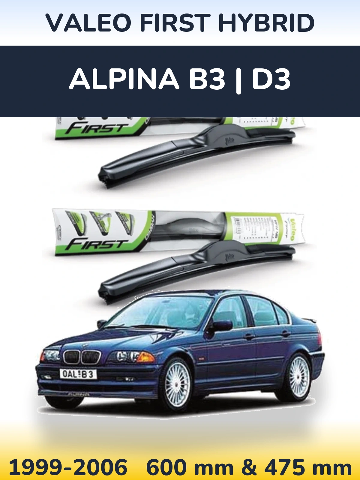 Комплект передніх щіток Valeo First Hybrid 600 & 475 мм для Alpina B3 | D3 1999-2006