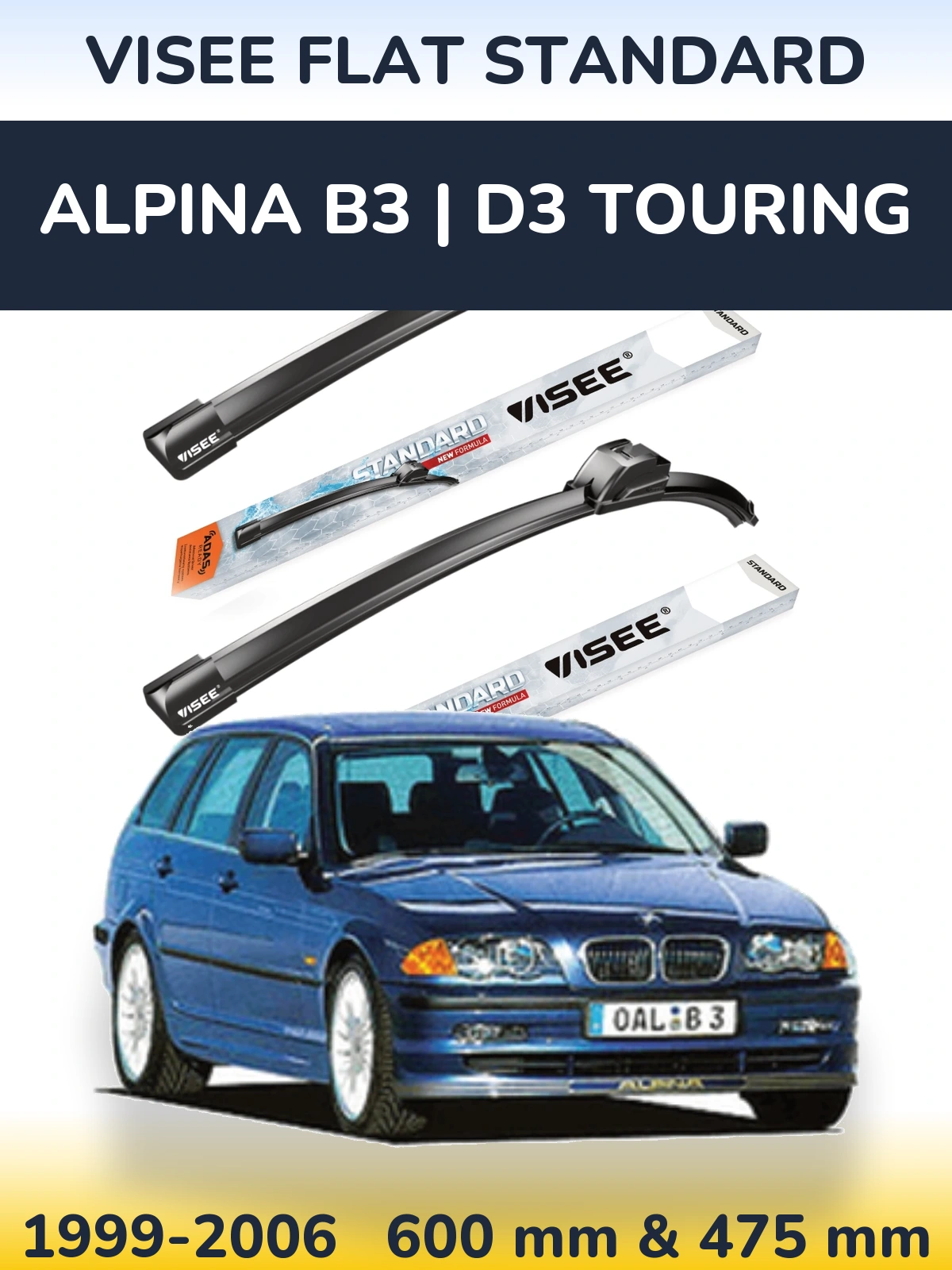 Front wiper blade set VISEE FLAT STANDARD 600 & 475 mm for Alpina B3 | D3 Touring 1999-2006