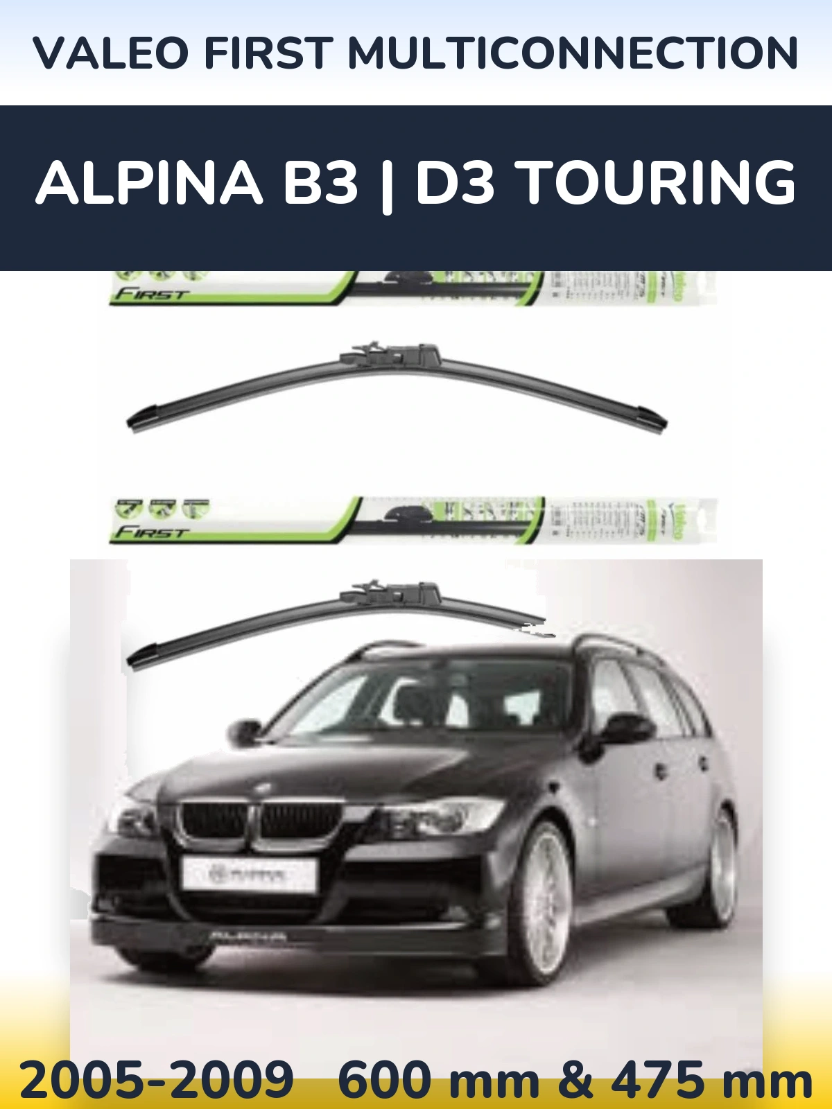 Комплект передних дворников Valeo First MultiConnection 600 & 475 мм для Alpina B3 | D3 Touring 2005-2009