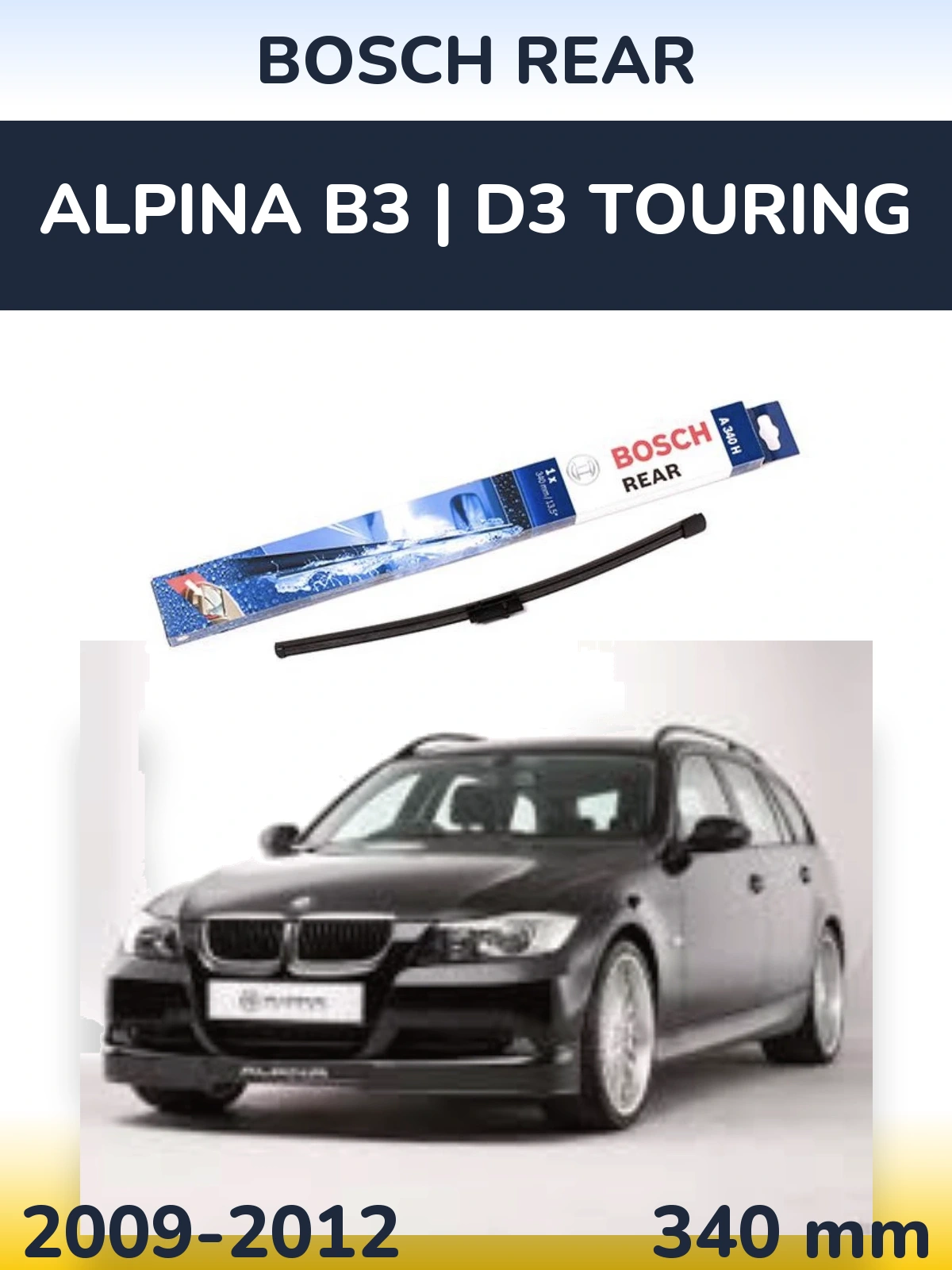 Задний дворник BOSCH Rear 340 мм для Alpina B3 | D3 Touring 2009-2012