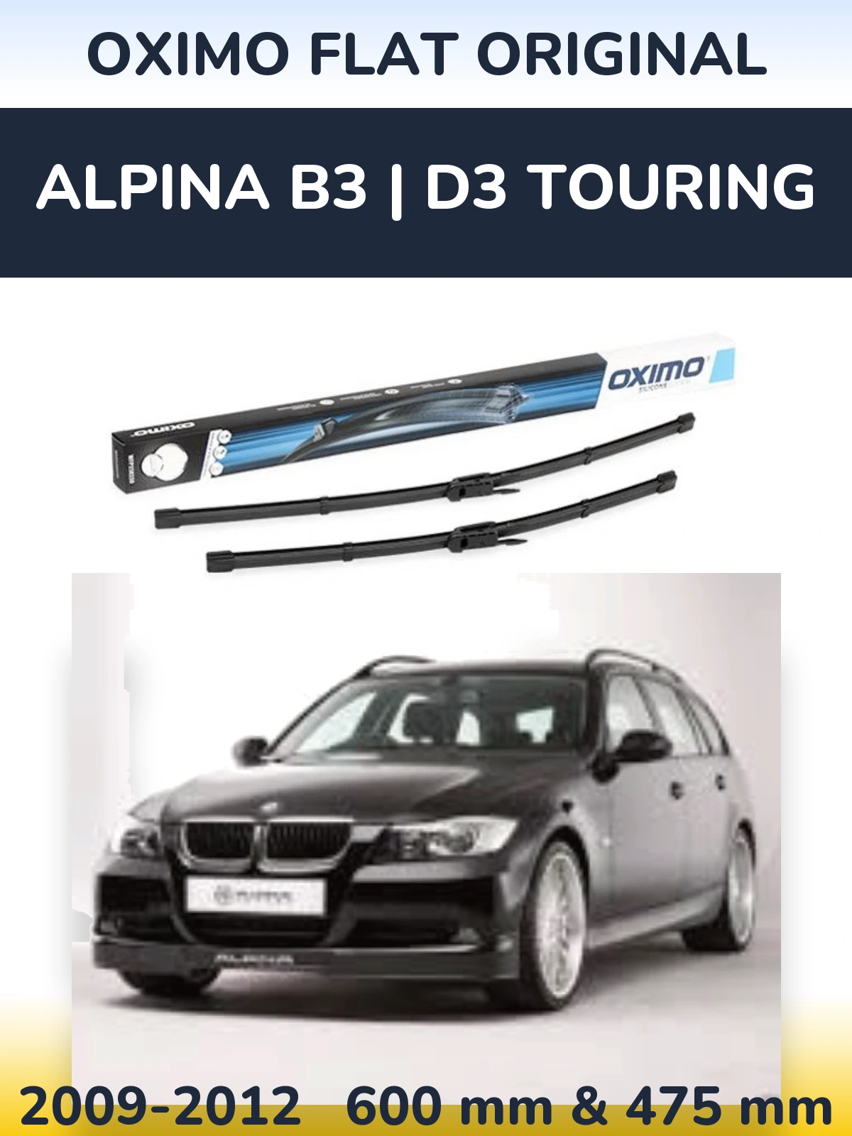 Front wiper blade set Oximo Flat Original 600 & 475 mm for Alpina B3 | D3 Touring 2009-2012