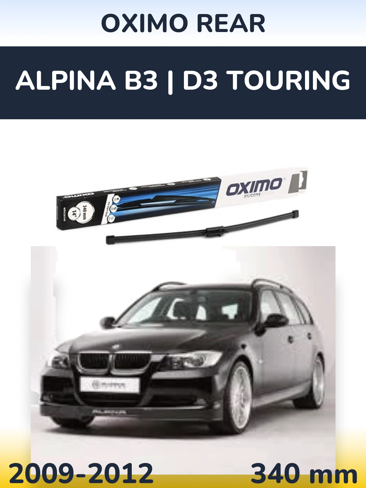 Rear wiper blade Oximo Rear 340 mm for Alpina B3 | D3 Touring 2009-2012