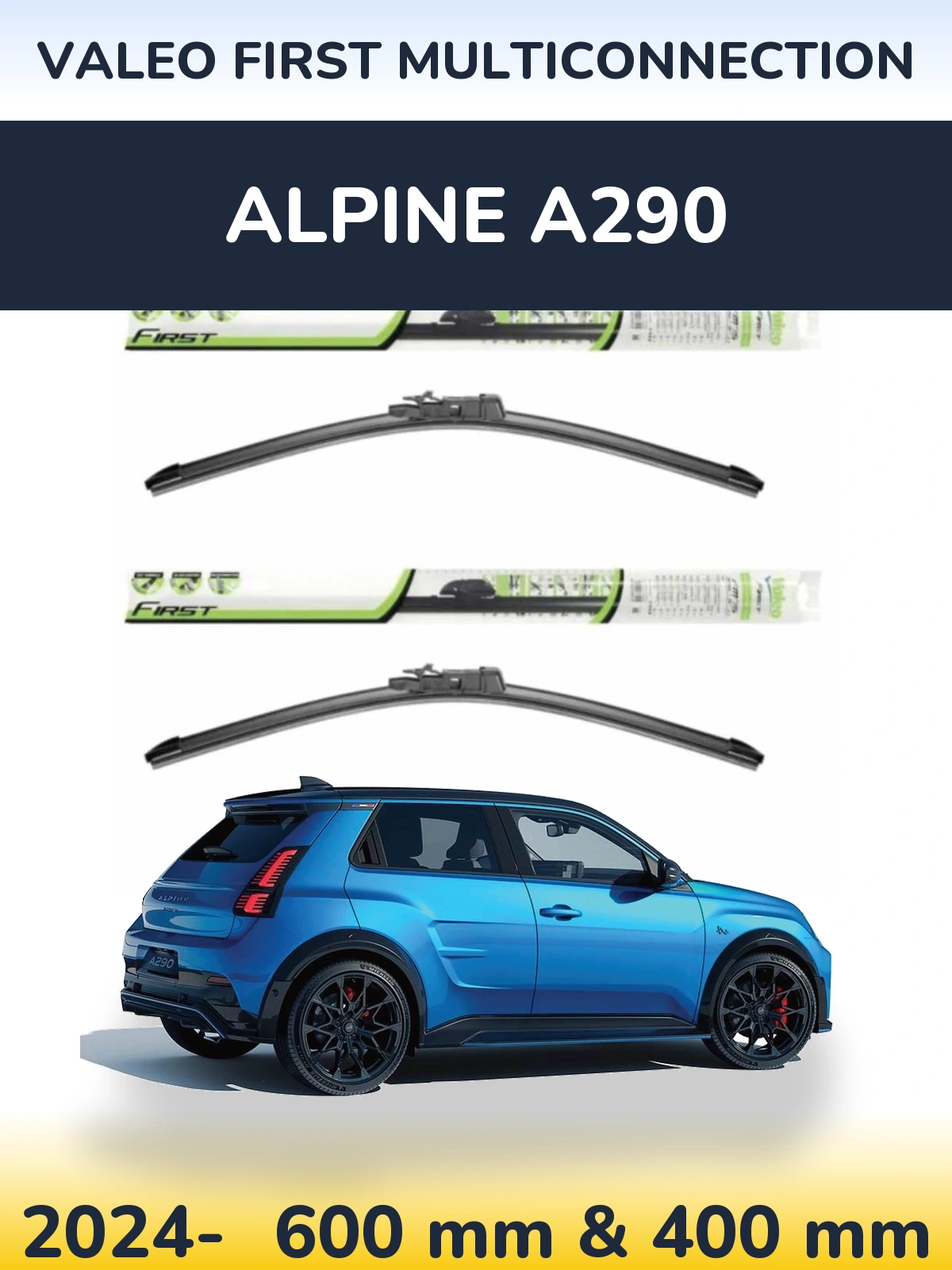Komplet przednich wycieraczek Valeo First MultiConnection 600 & 400 mm do Alpine A290 2024-2026