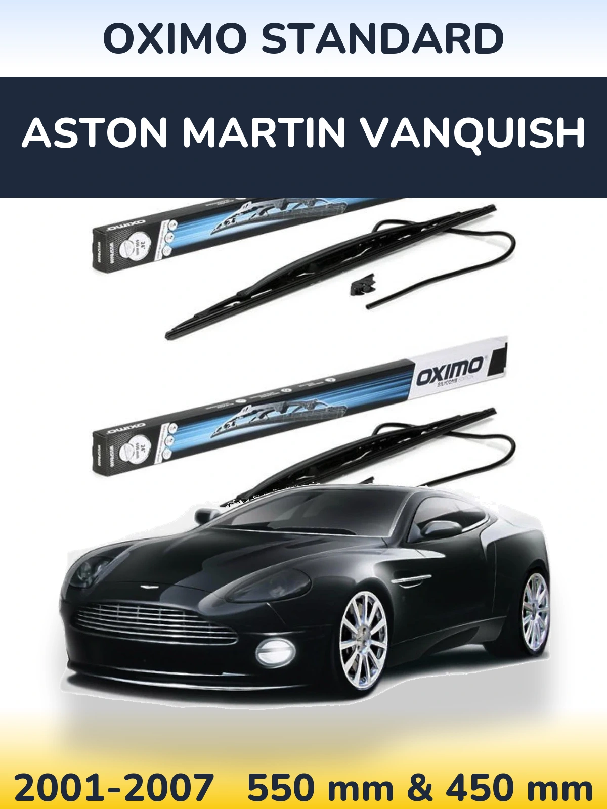 Комплект передніх щіток Oximo Standard 550 & 450 мм для Aston Martin Vanquish 2001-2007
