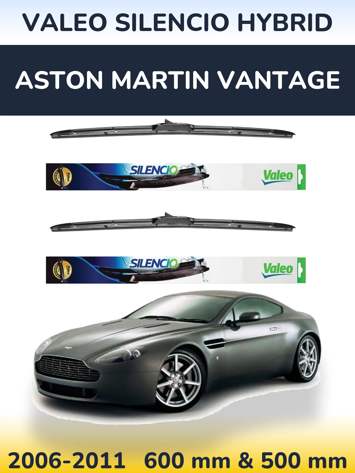 Комплект передніх щіток Valeo Silencio Hybrid 600 & 500 мм для Aston Martin Vantage 2006-2011