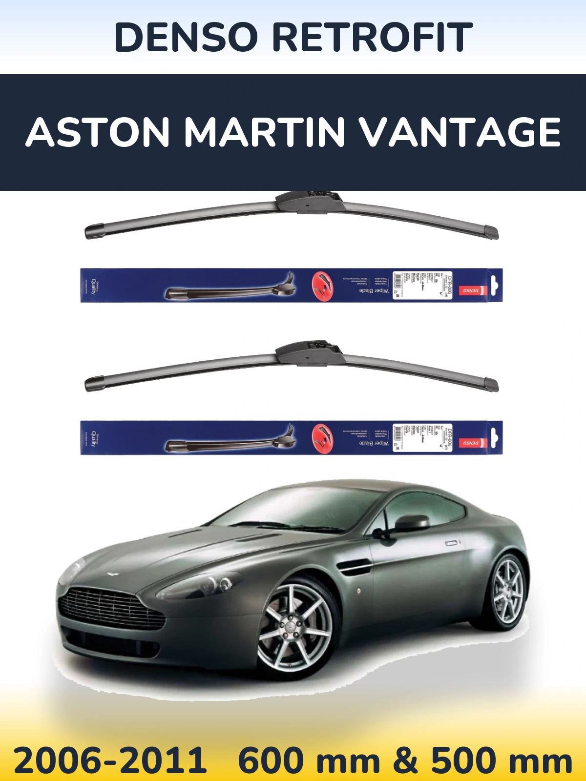 Комплект передніх щіток Denso Retrofit 600 & 500 мм для Aston Martin Vantage 2006-2011
