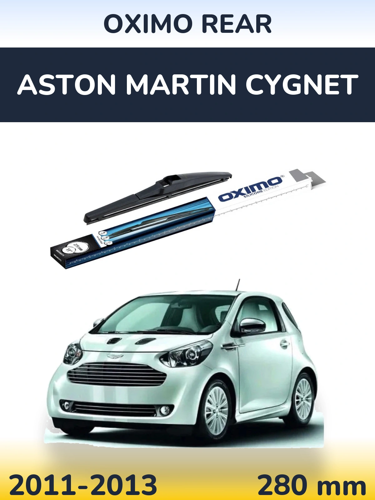 Tylna wycieraczka Oximo Rear 280 mm do Aston Martin Cygnet 2011-2013