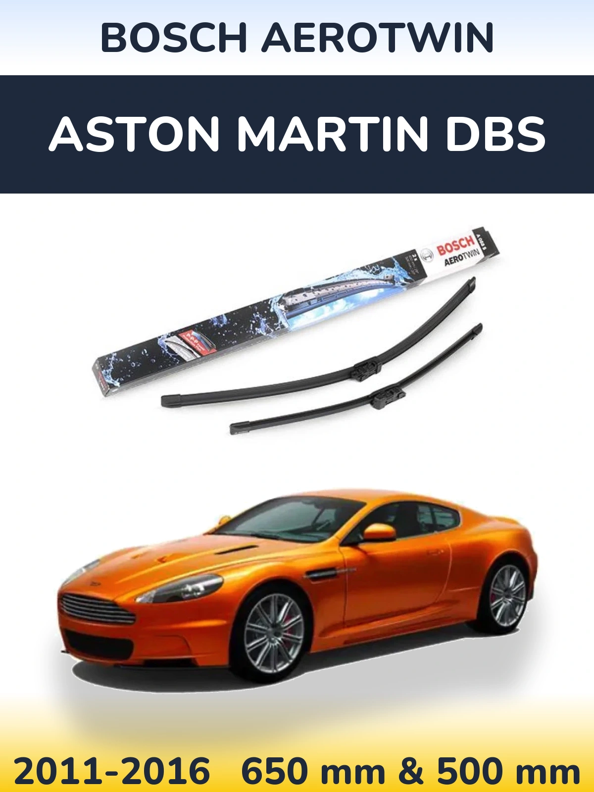 Front wiper blade set BOSCH AeroTwin 650 & 500 mm for Aston Martin DBS 2011-2016