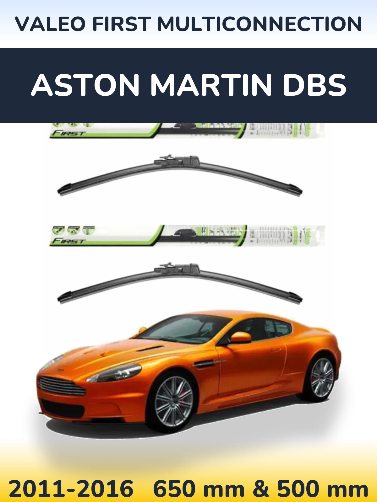 Комплект передних дворников Valeo First MultiConnection 650 & 500 мм для Aston Martin DBS 2011-2016