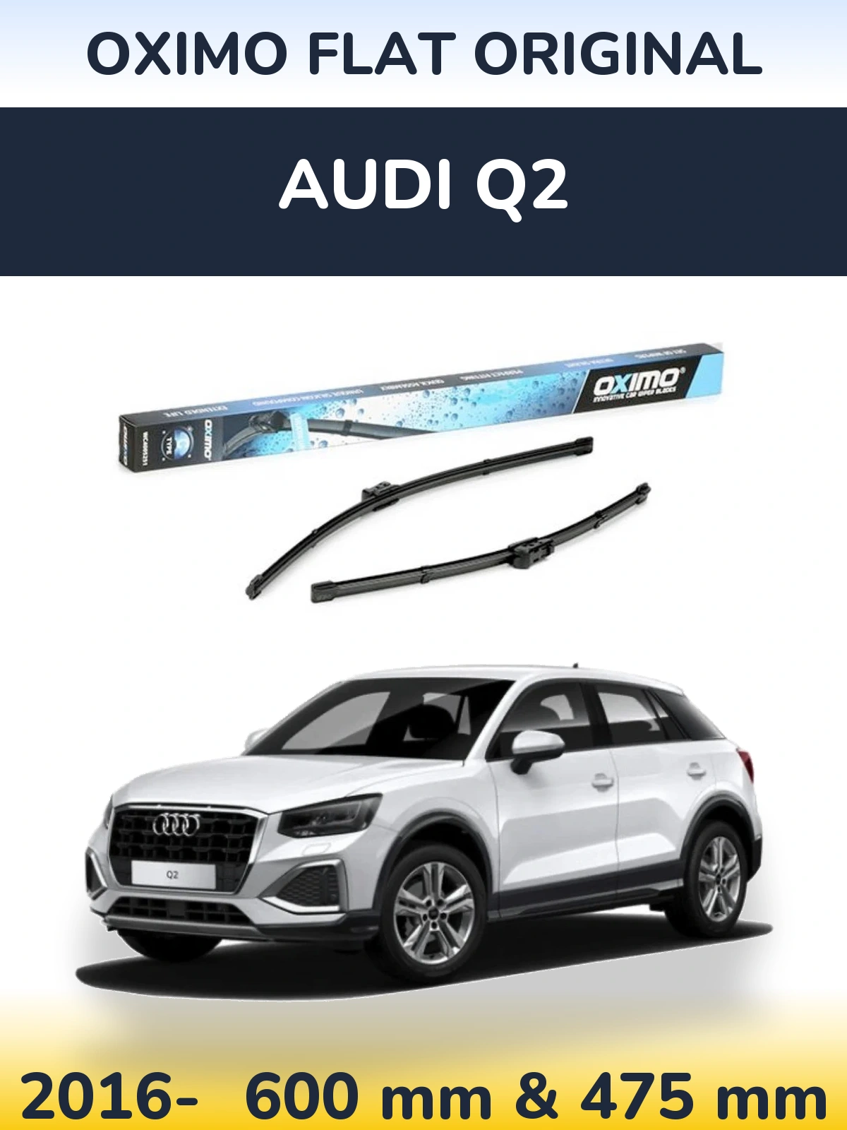 Front wiper blade set Oximo Flat Original 600 & 475 mm for Audi Q2 2016-2026