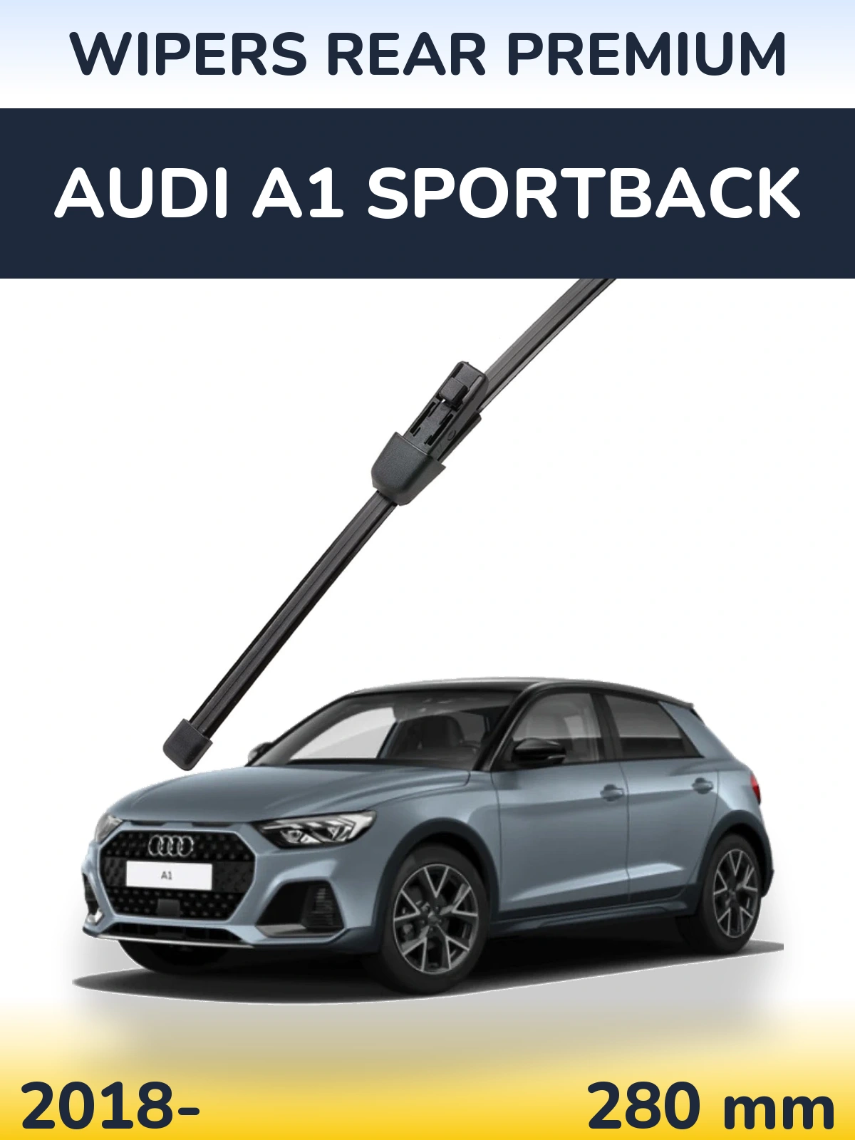 Задня щітка WIPERS REAR PREMIUM 280 мм для Audi A1 Sportback 2018-2026