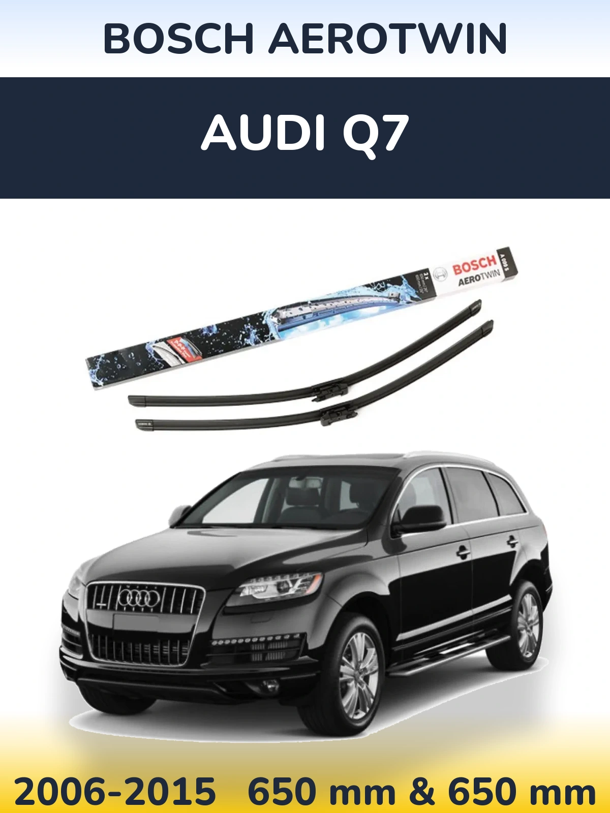 Front wiper blade set BOSCH AeroTwin 650 & 600 mm for Audi Q7 2006-2015