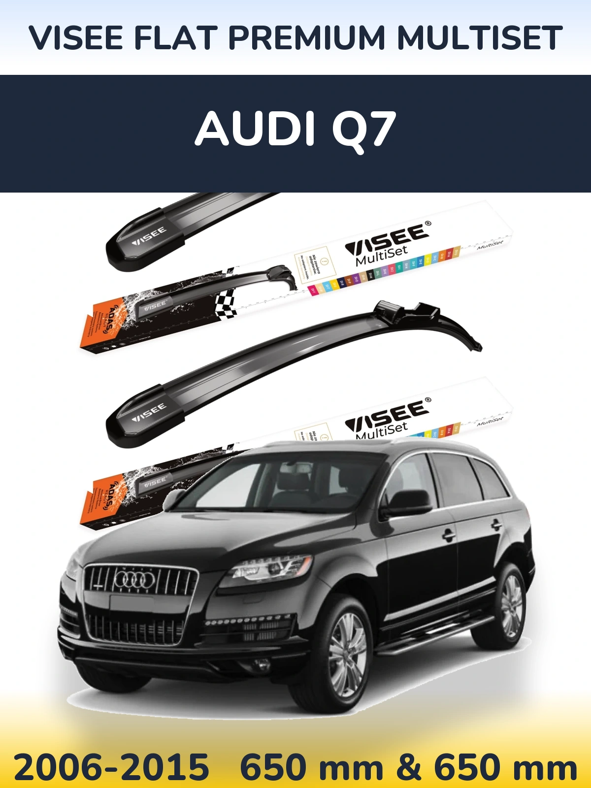 Front wiper blade set VISEE FLAT PREMIUM MultiSet 650 & 650 mm for Audi Q7 2006-2015