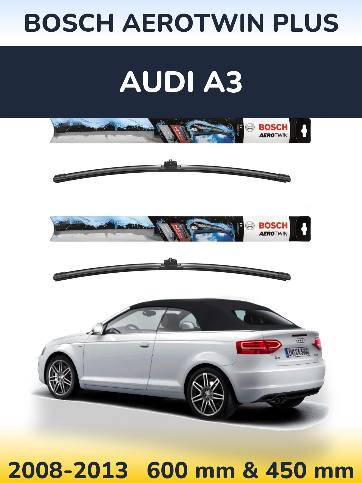 Komplet przednich wycieraczek BOSCH AeroTwin Plus 600 & 450 mm do Audi A3 2008-2013