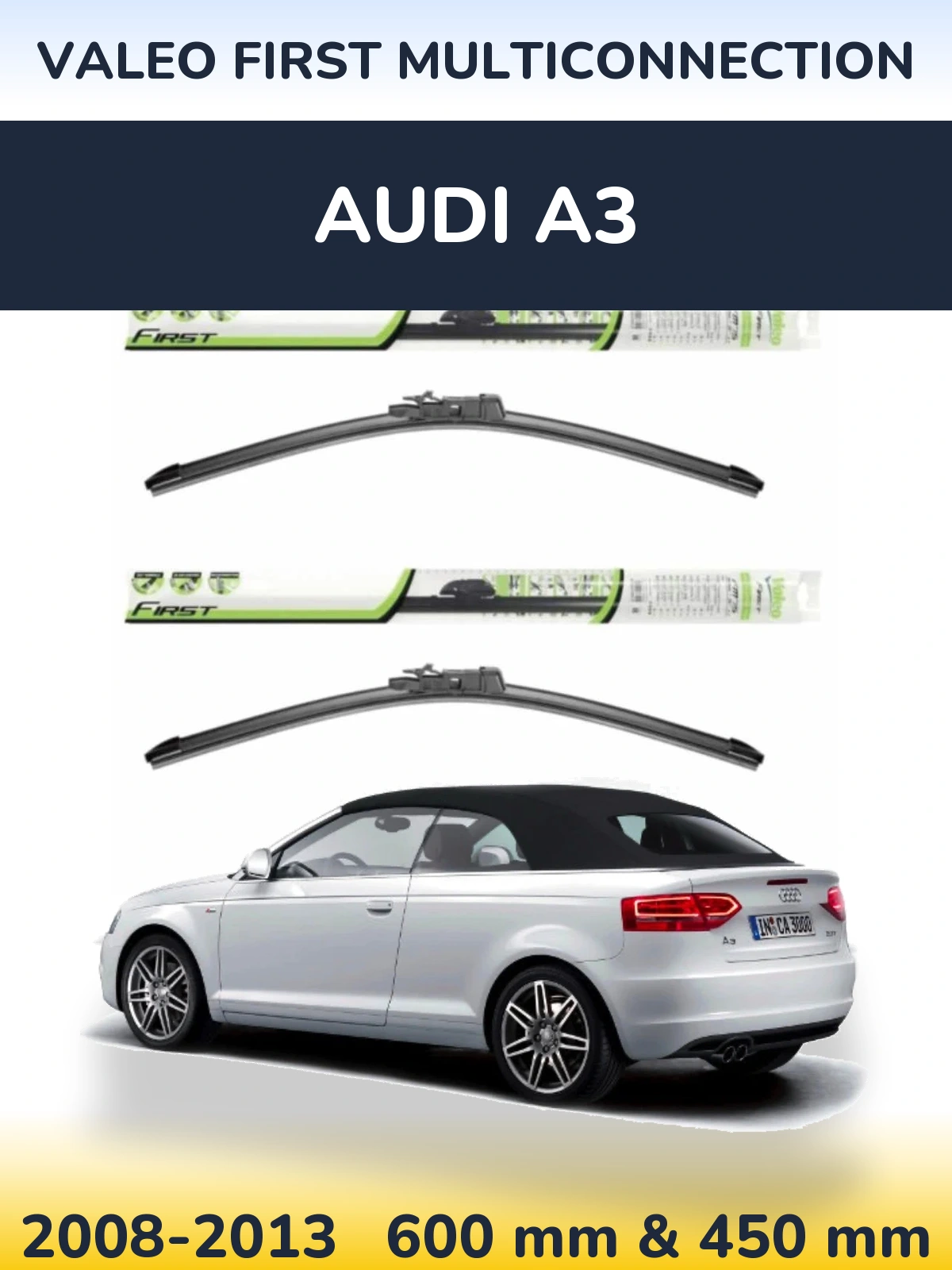 Komplet przednich wycieraczek Valeo First MultiConnection 600 & 450 mm do Audi A3 2008-2013