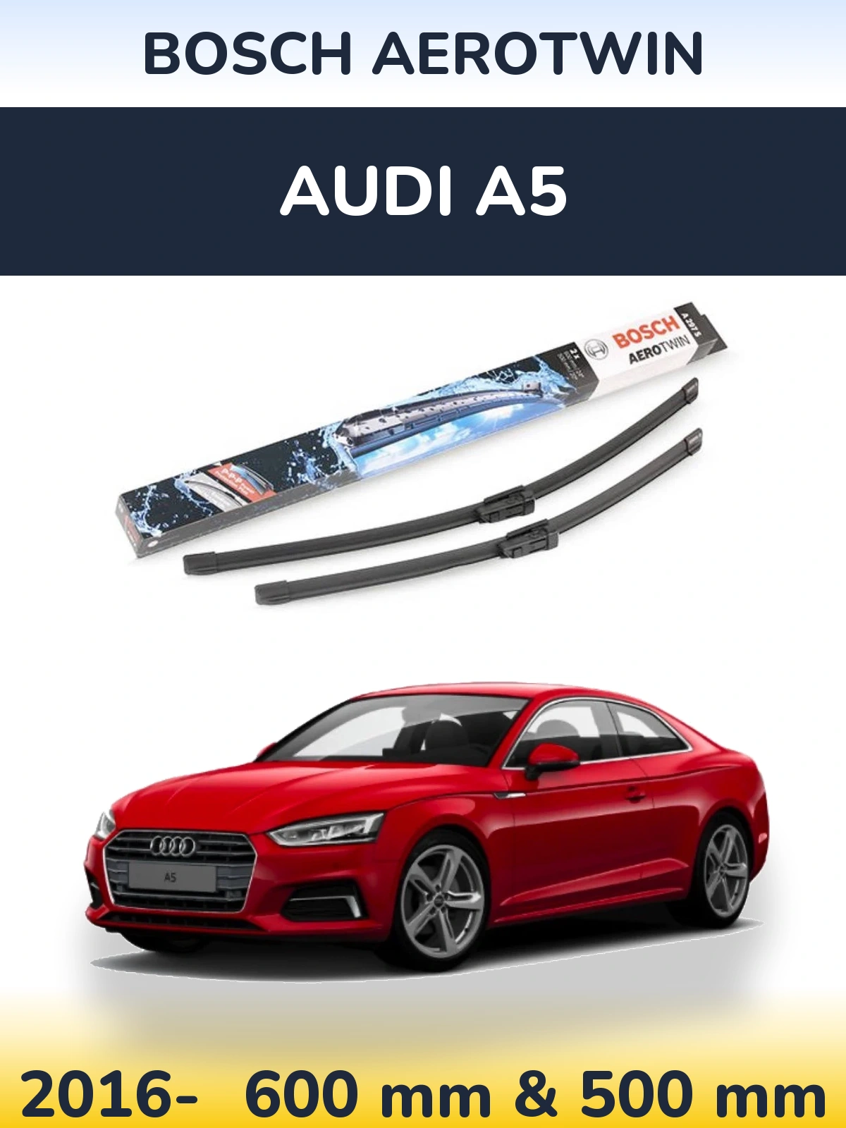 Комплект передних дворников BOSCH AeroTwin 600 & 500 мм для Audi A5 2016-2026