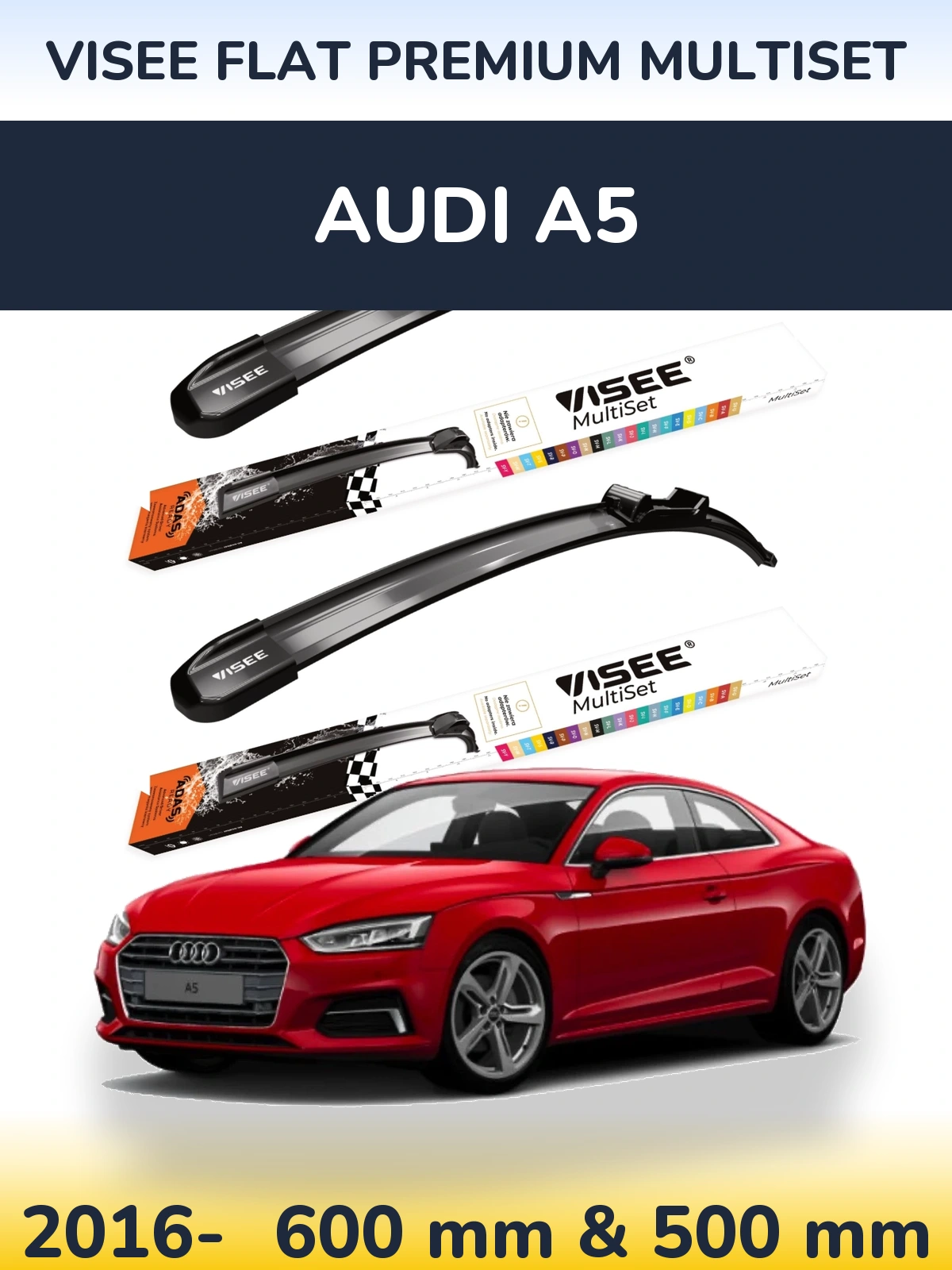 Комплект передних дворников VISEE FLAT PREMIUM MultiSet 600 & 500 мм для Audi A5 2016-2026