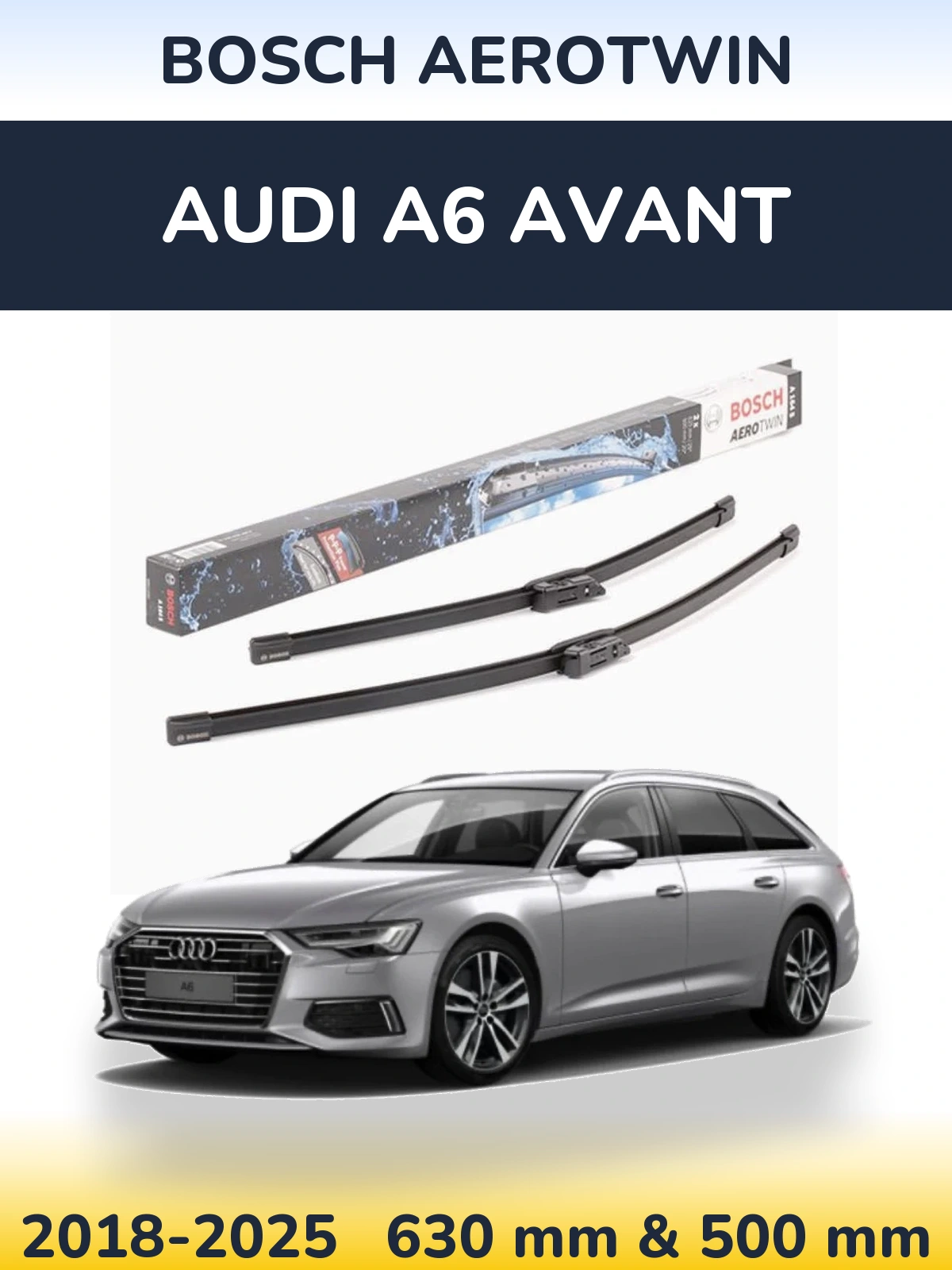 Komplet przednich wycieraczek BOSCH AeroTwin 630 & 500 mm do Audi A6 Avant 2018-2025