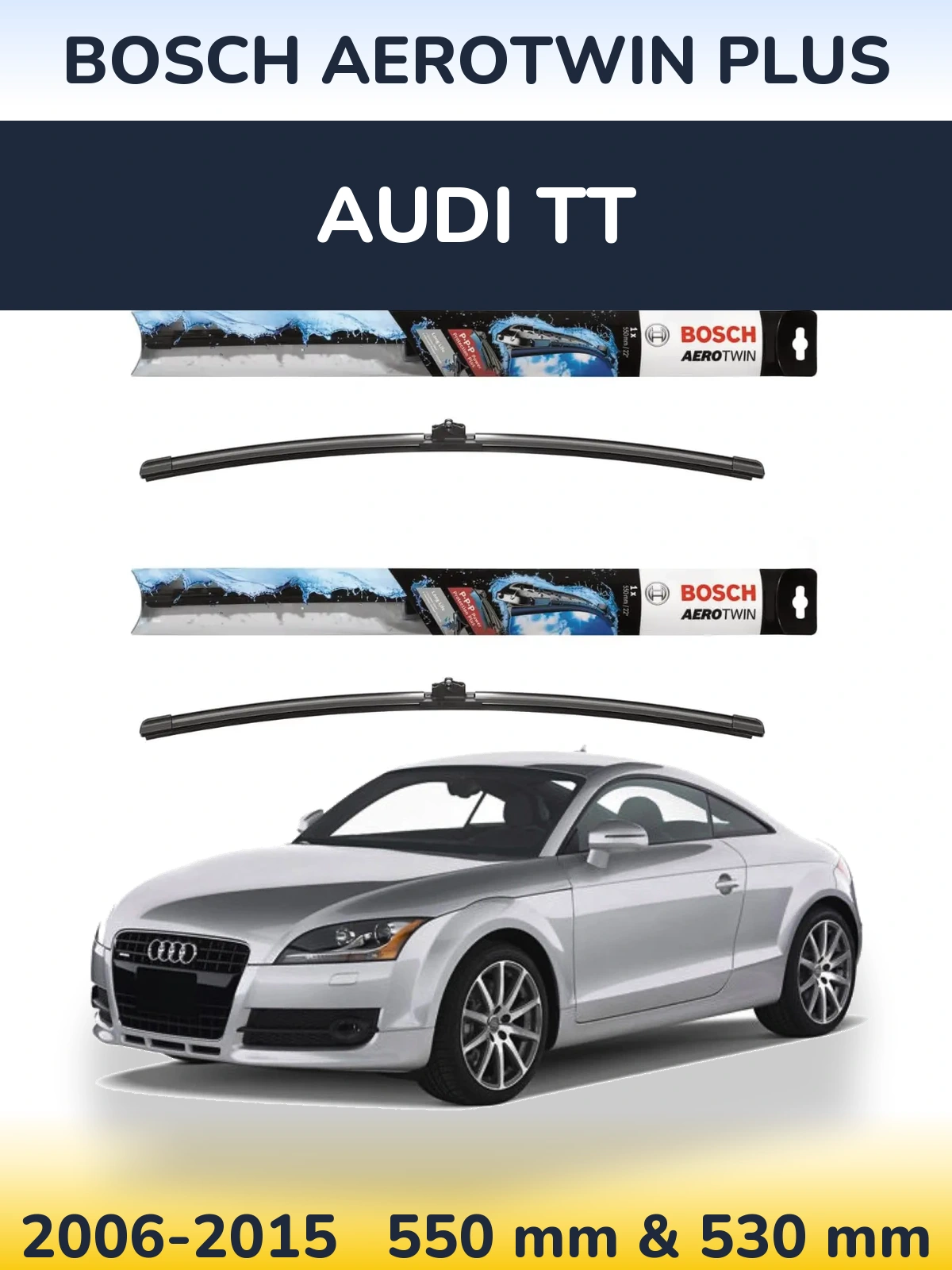 Комплект передніх щіток BOSCH AeroTwin Plus 550 & 530 мм для Audi TT 2006-2015
