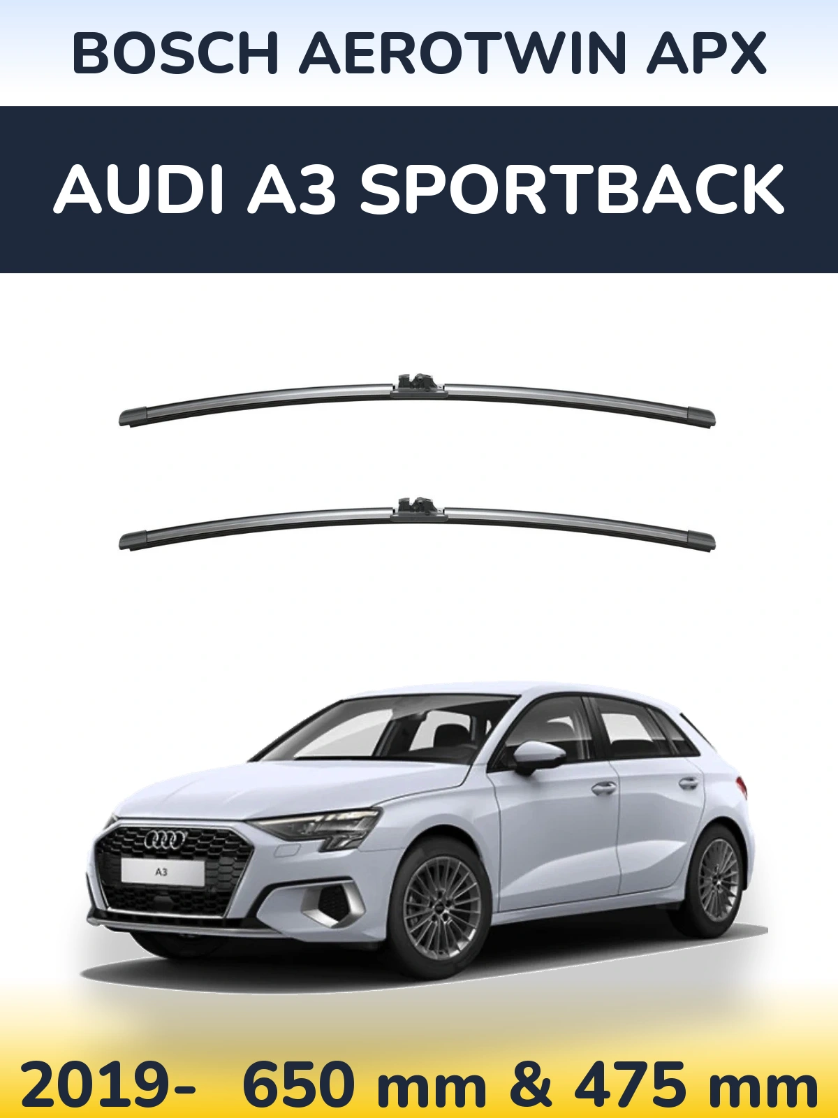 Front wiper blade set BOSCH AeroTwin APX 650 & 475 mm for Audi A3 Sportback 2019-2026