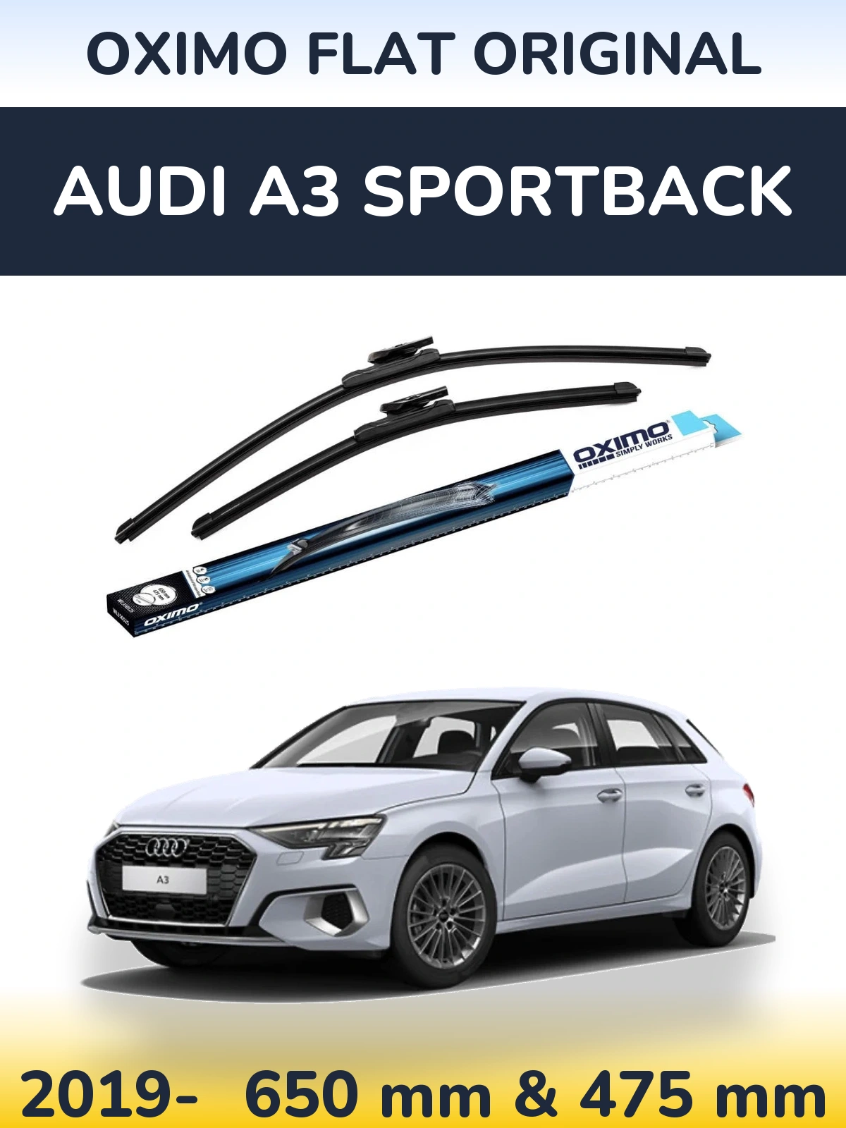 Front wiper blade set Oximo Flat Original 650 & 475 mm for Audi A3 Sportback 2019-2026