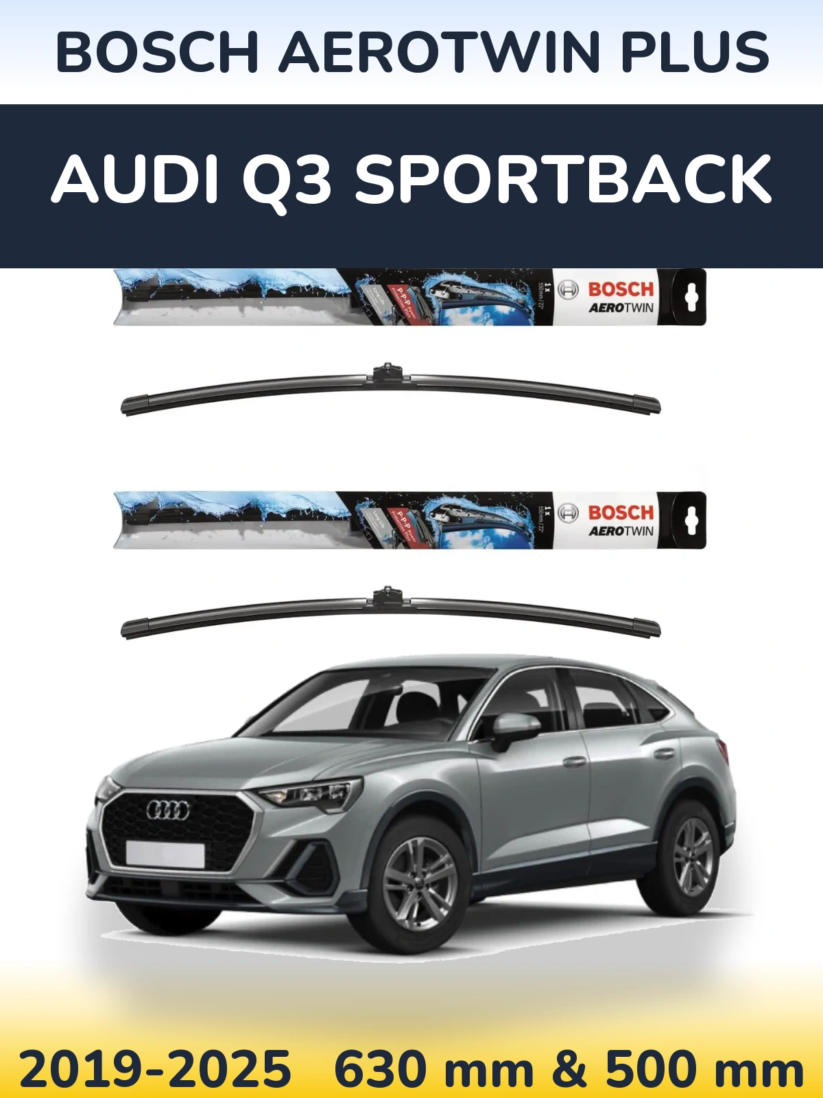 Front wiper blade set BOSCH AeroTwin Plus 600 & 500 mm for Audi Q3 Sportback 2019-2025