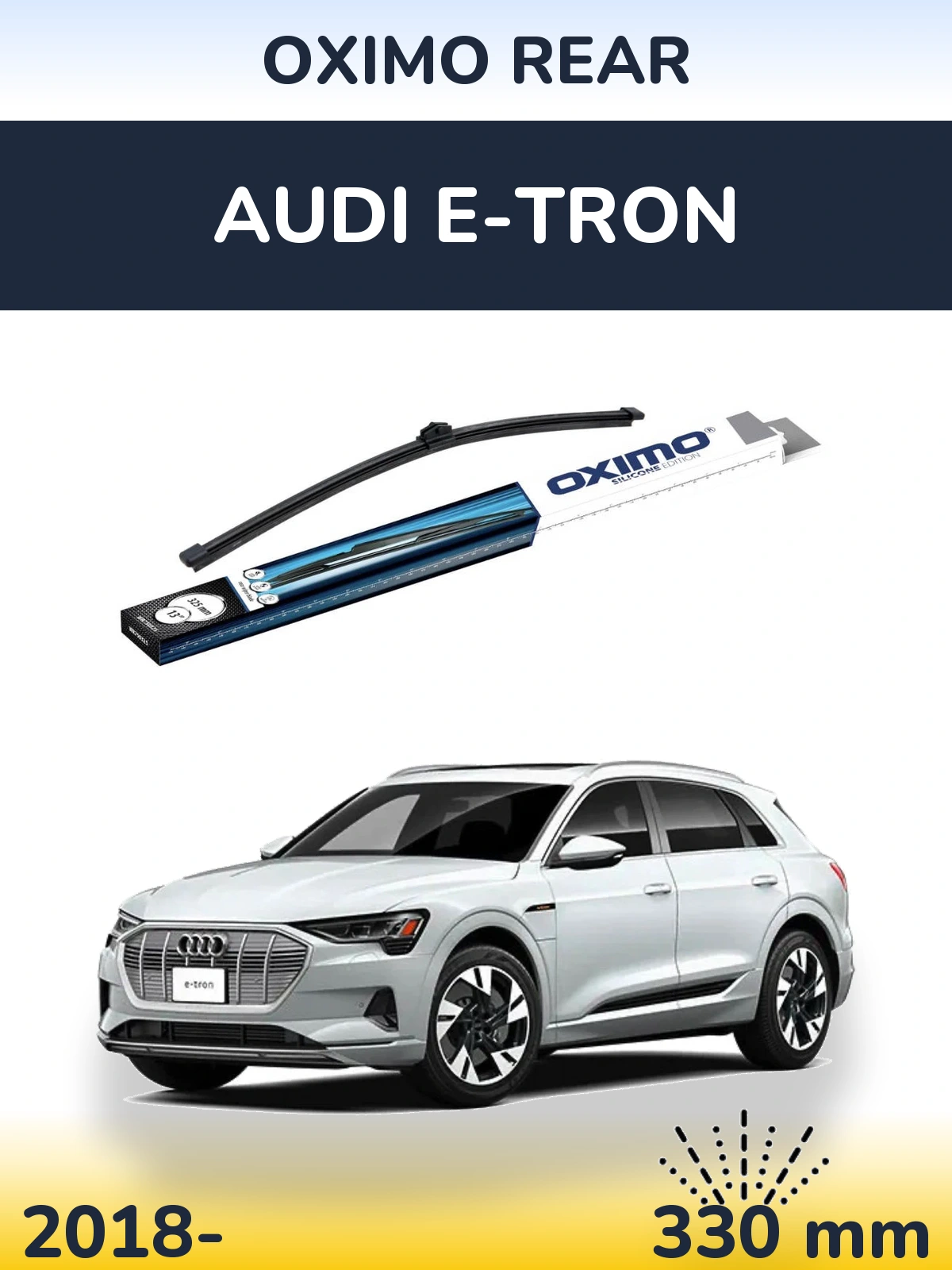 Задня щітка Oximo Rear 325 мм для Audi e-tron 2018-2026