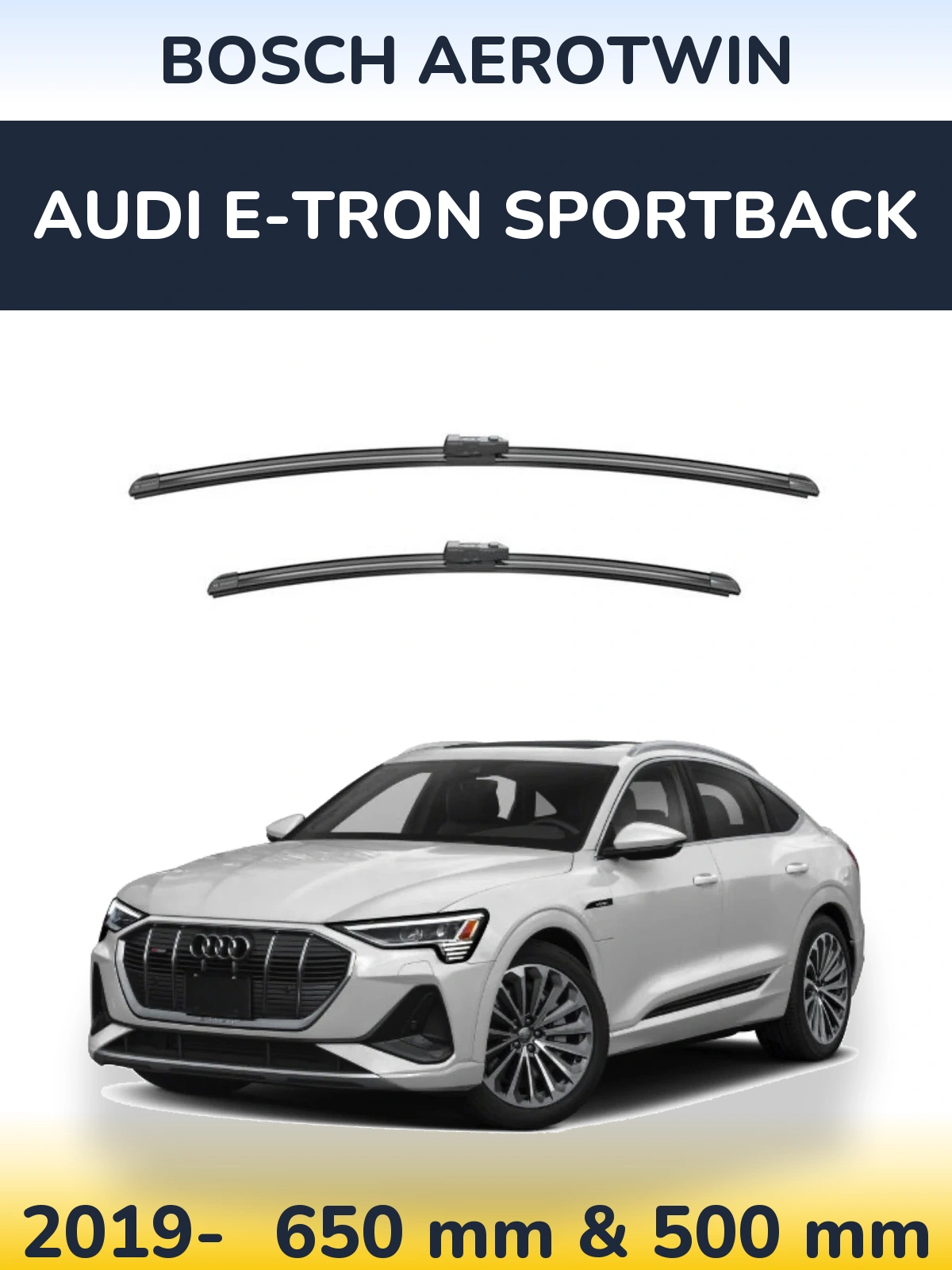 Komplet przednich wycieraczek BOSCH AeroTwin 650 & 500 mm do Audi e-tron Sportback 2019-2026