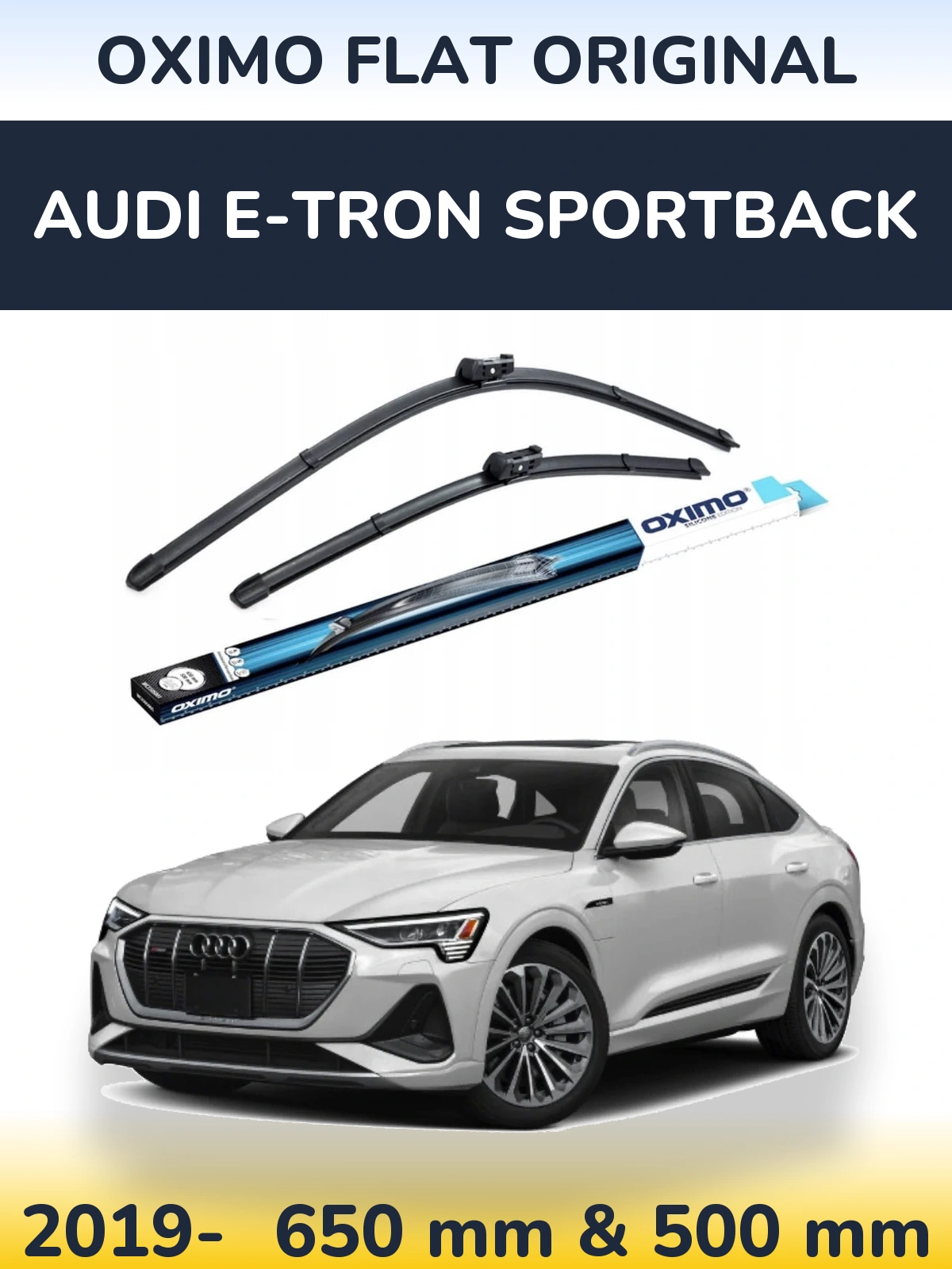 Комплект передніх щіток Oximo Flat Original 650 & 500 мм для Audi e-tron Sportback 2019-2026