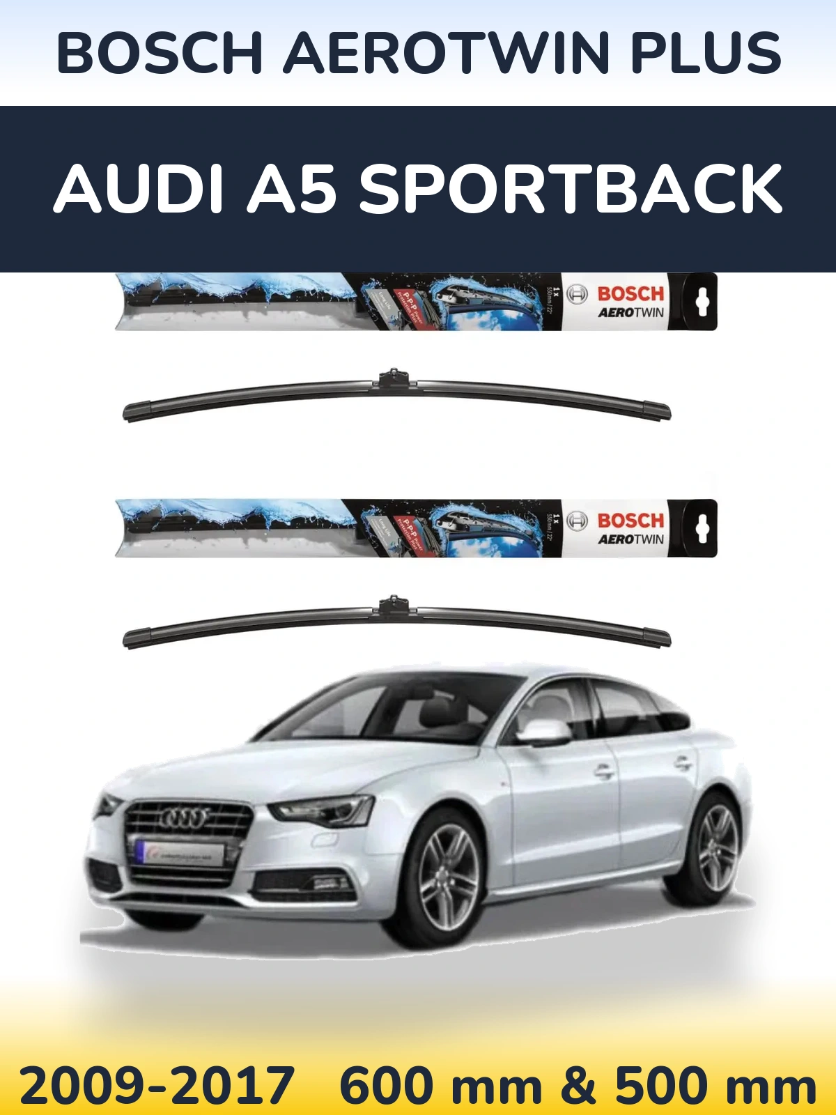 Комплект передних дворников BOSCH AeroTwin Plus 600 & 500 мм для Audi A5 Sportback 2009-2017
