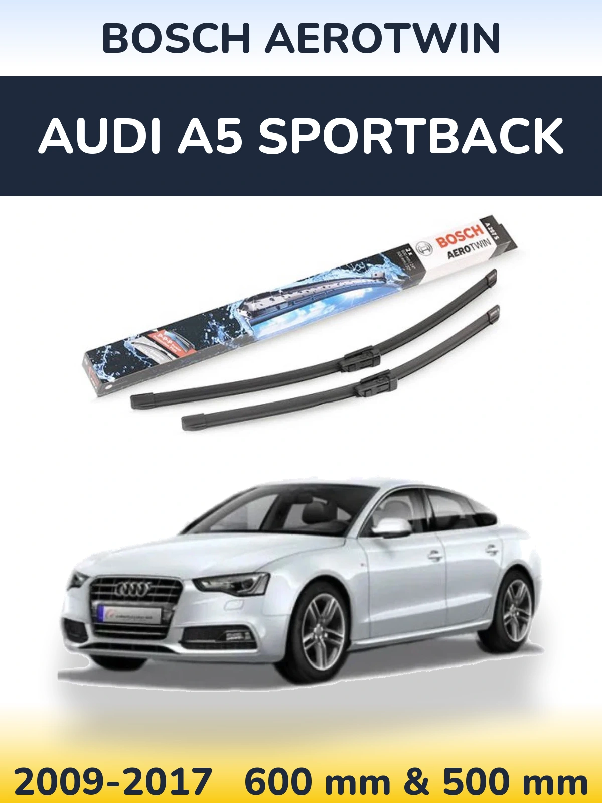 Комплект передних дворников BOSCH AeroTwin 600 & 500 мм для Audi A5 Sportback 2009-2017