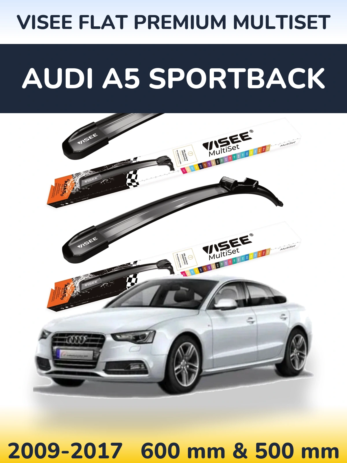 Komplet przednich wycieraczek VISEE FLAT PREMIUM MultiSet 600 & 500 mm do Audi A5 Sportback 2009-2017
