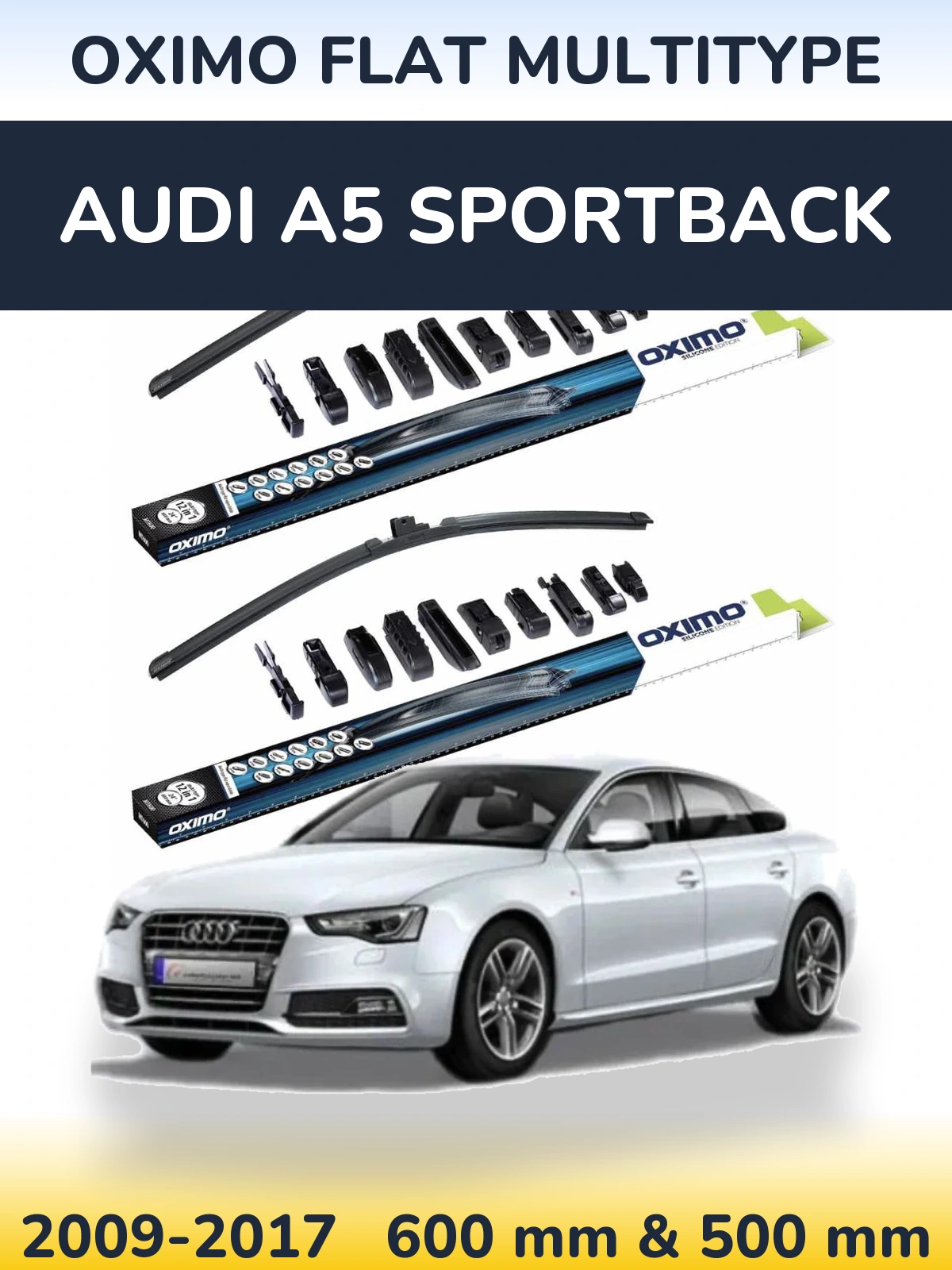 Komplet przednich wycieraczek Oximo Flat MultiType 600 & 500 mm do Audi A5 Sportback 2009-2017