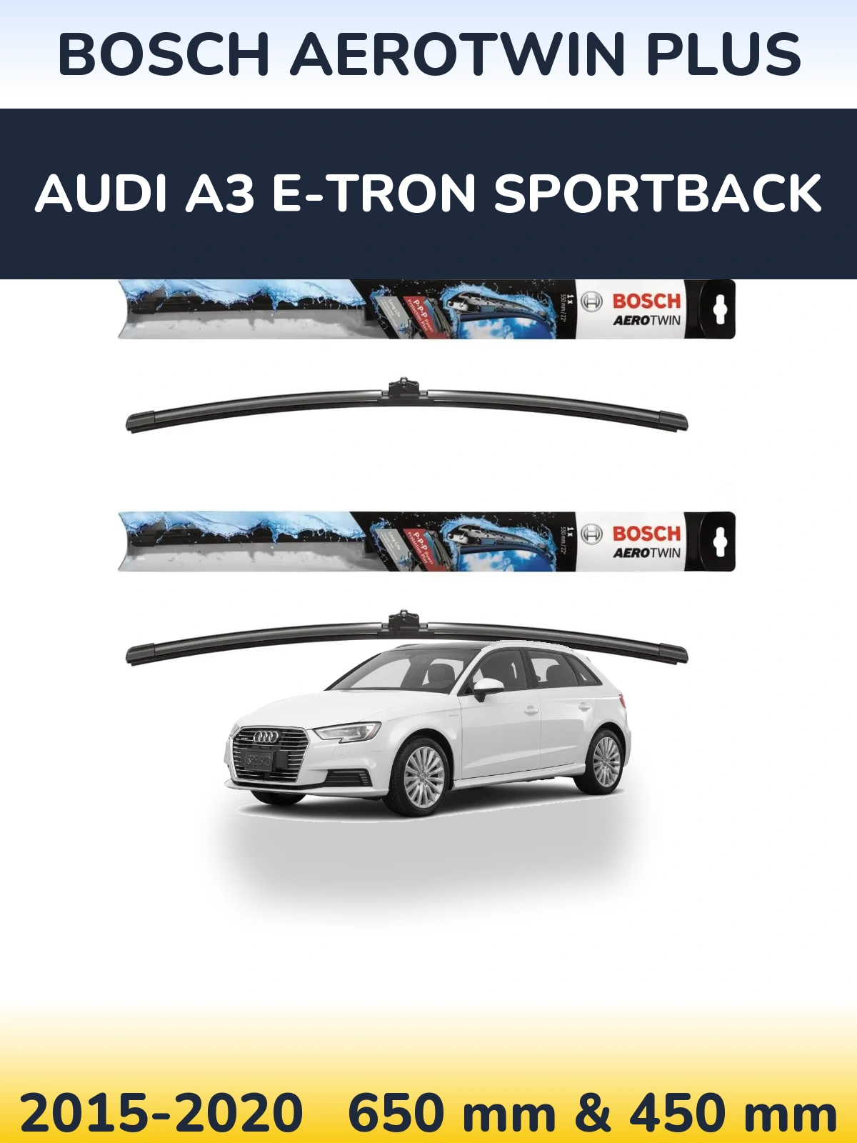 Komplet przednich wycieraczek BOSCH AeroTwin Plus 650 & 450 mm do Audi A3 e-tron Sportback 2015-2020