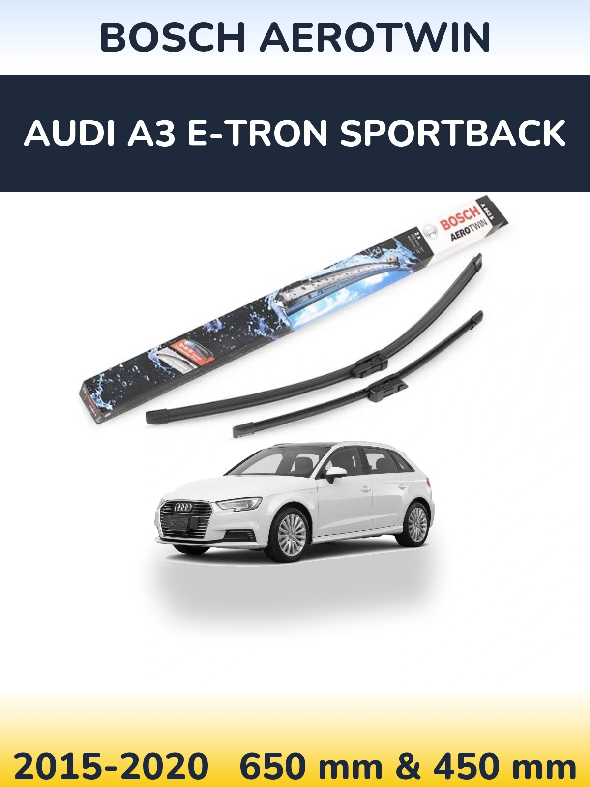 Komplet przednich wycieraczek BOSCH AeroTwin 650 & 450 mm do Audi A3 e-tron Sportback 2015-2020