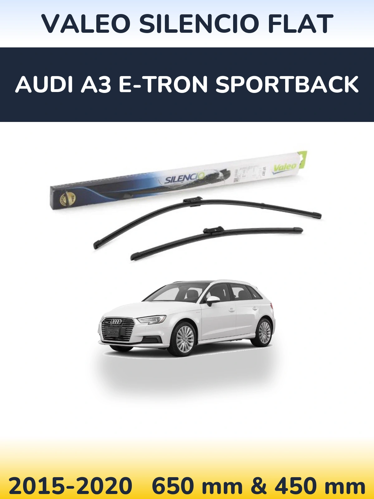 Komplet przednich wycieraczek Valeo Silencio Flat 650 & 450 mm do Audi A3 e-tron Sportback 2015-2020
