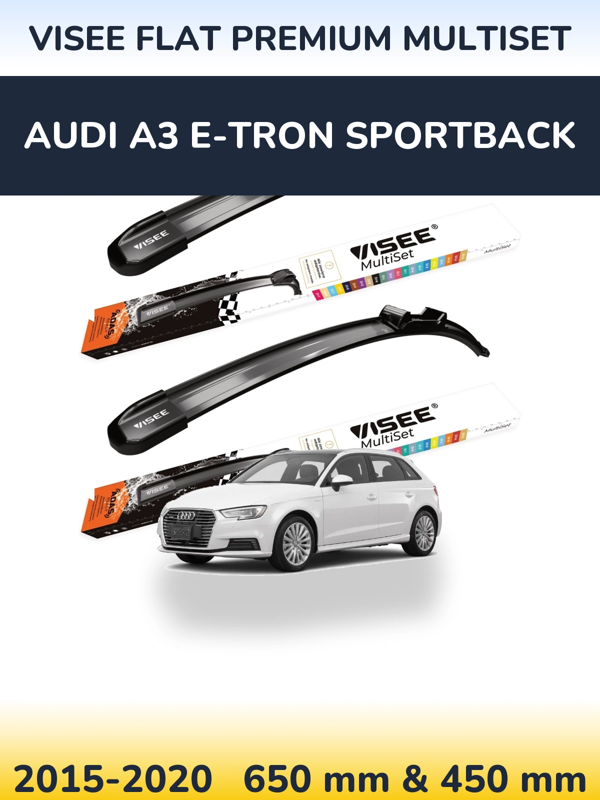 Komplet przednich wycieraczek VISEE FLAT PREMIUM MultiSet 650 & 450 mm do Audi A3 e-tron Sportback 2015-2020