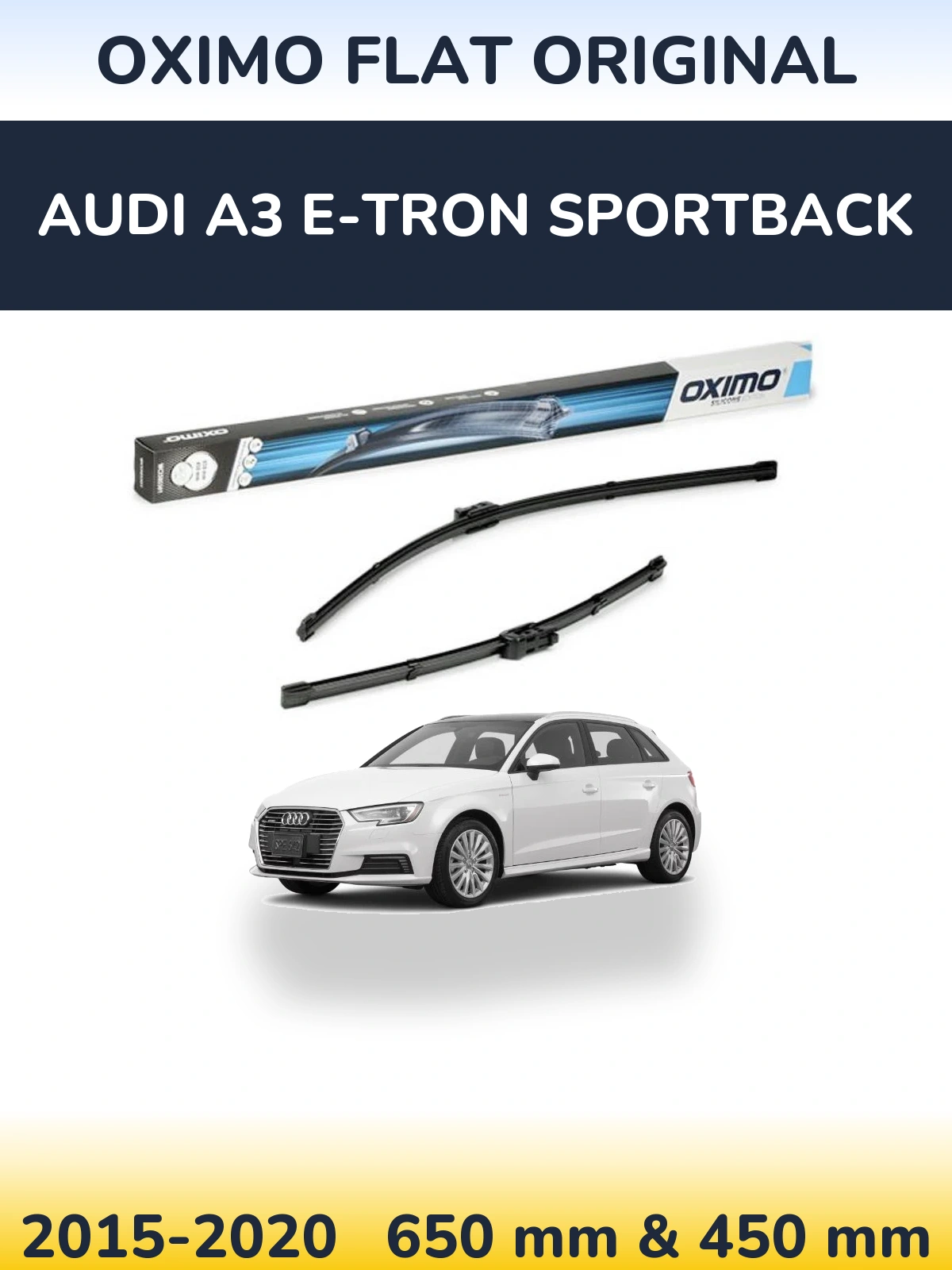 Front wiper blade set Oximo Flat Original 650 & 450 mm for Audi A3 e-tron Sportback 2015-2020