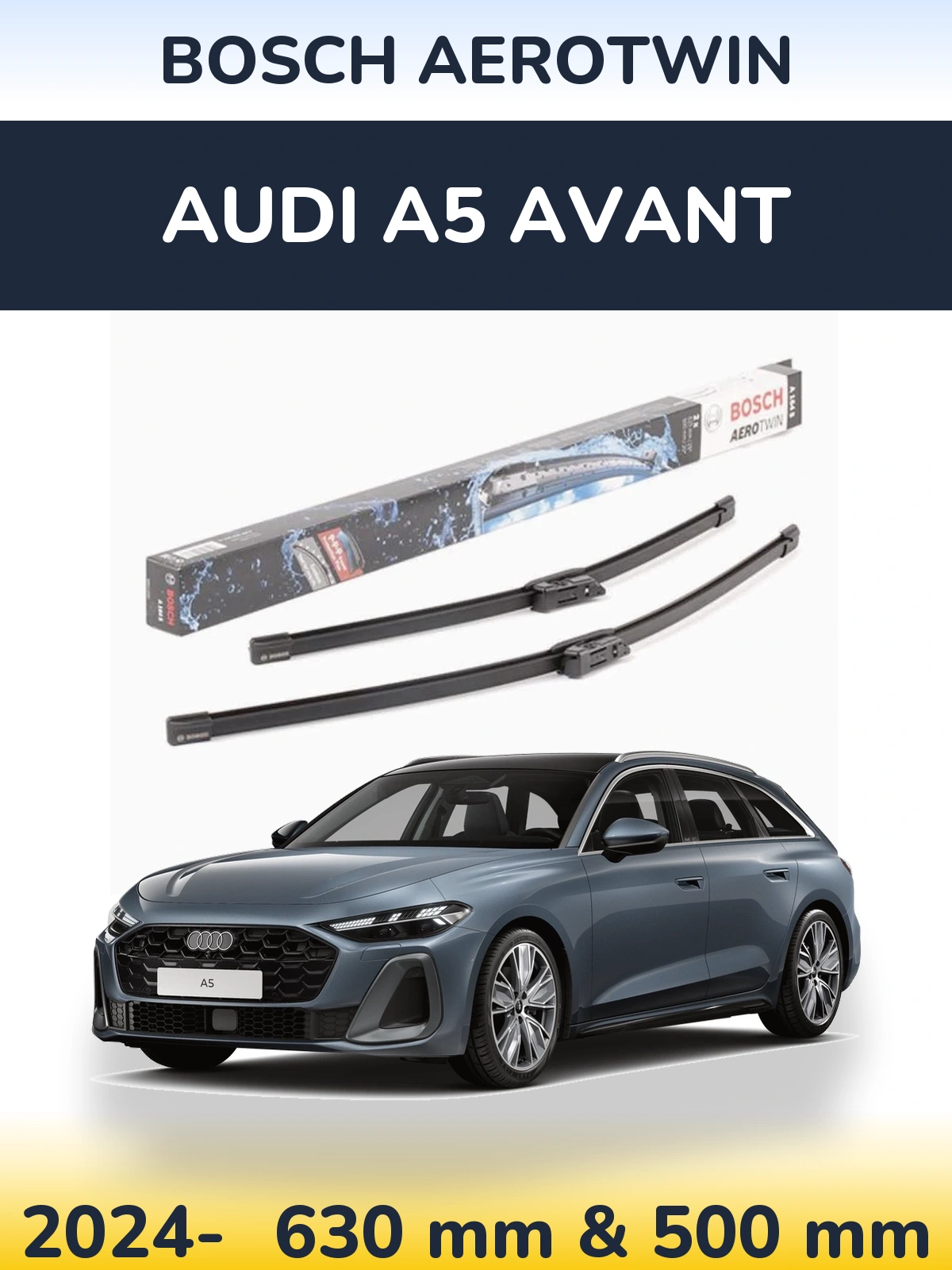 Komplet przednich wycieraczek BOSCH AeroTwin 630 & 500 mm do Audi A5 Avant 2024-2026