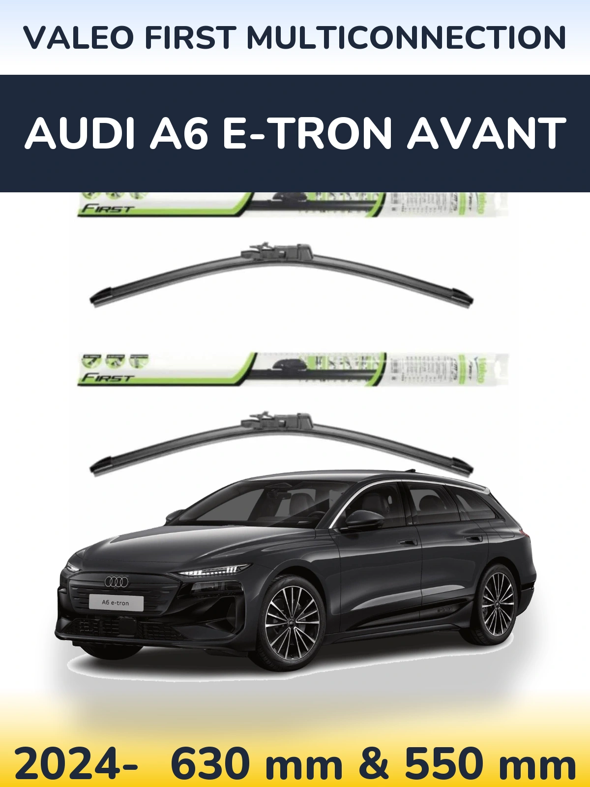 Komplet przednich wycieraczek Valeo First MultiConnection 600 & 550 mm do Audi A6 e-tron Avant 2024-2026