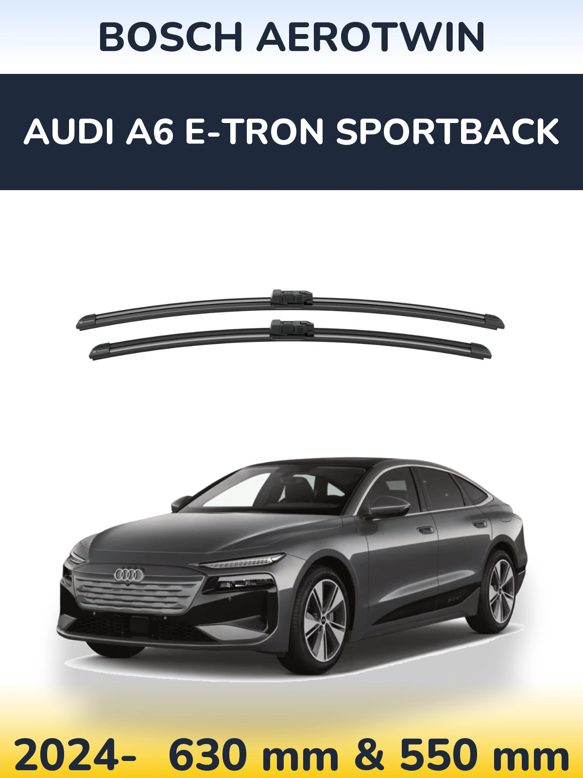Komplet przednich wycieraczek BOSCH AeroTwin 625 & 550 mm do Audi A6 e-tron Sportback 2024-2026