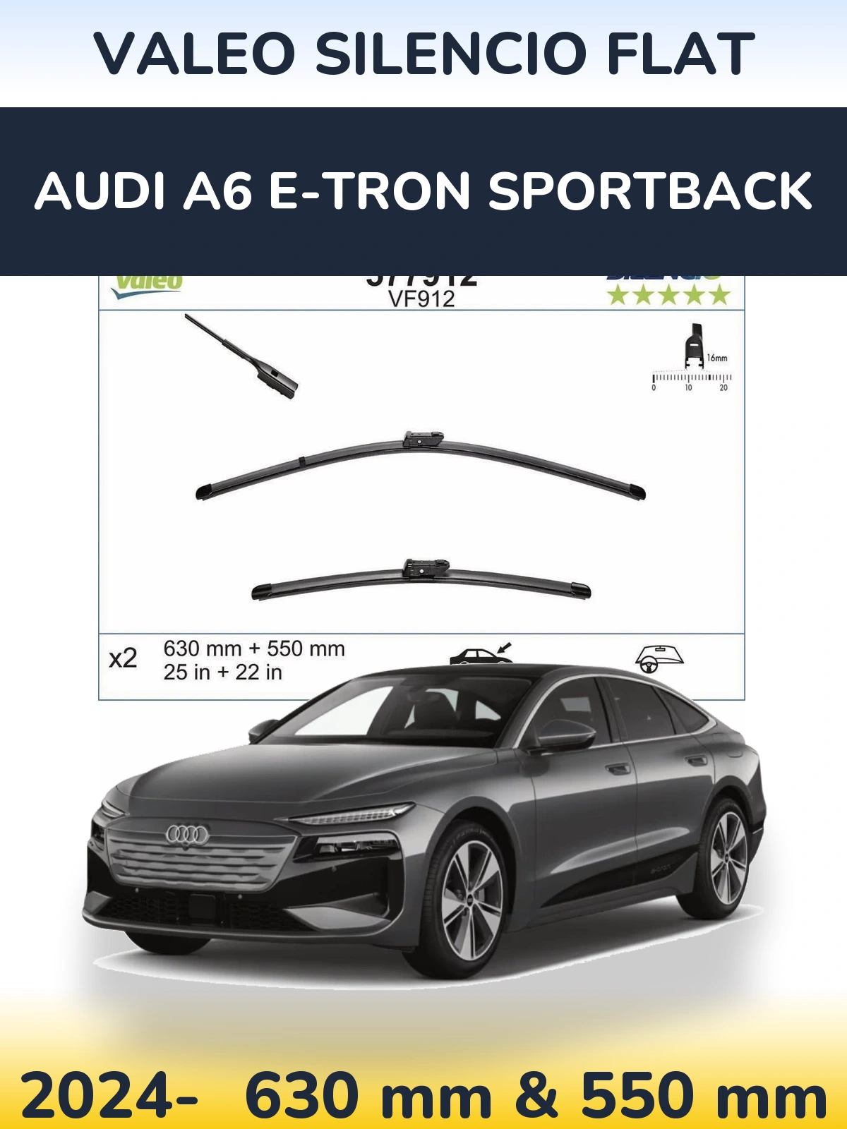 Комплект передніх щіток Valeo Silencio Flat 630 & 550 мм для Audi A6 e-tron Sportback 2024-2026