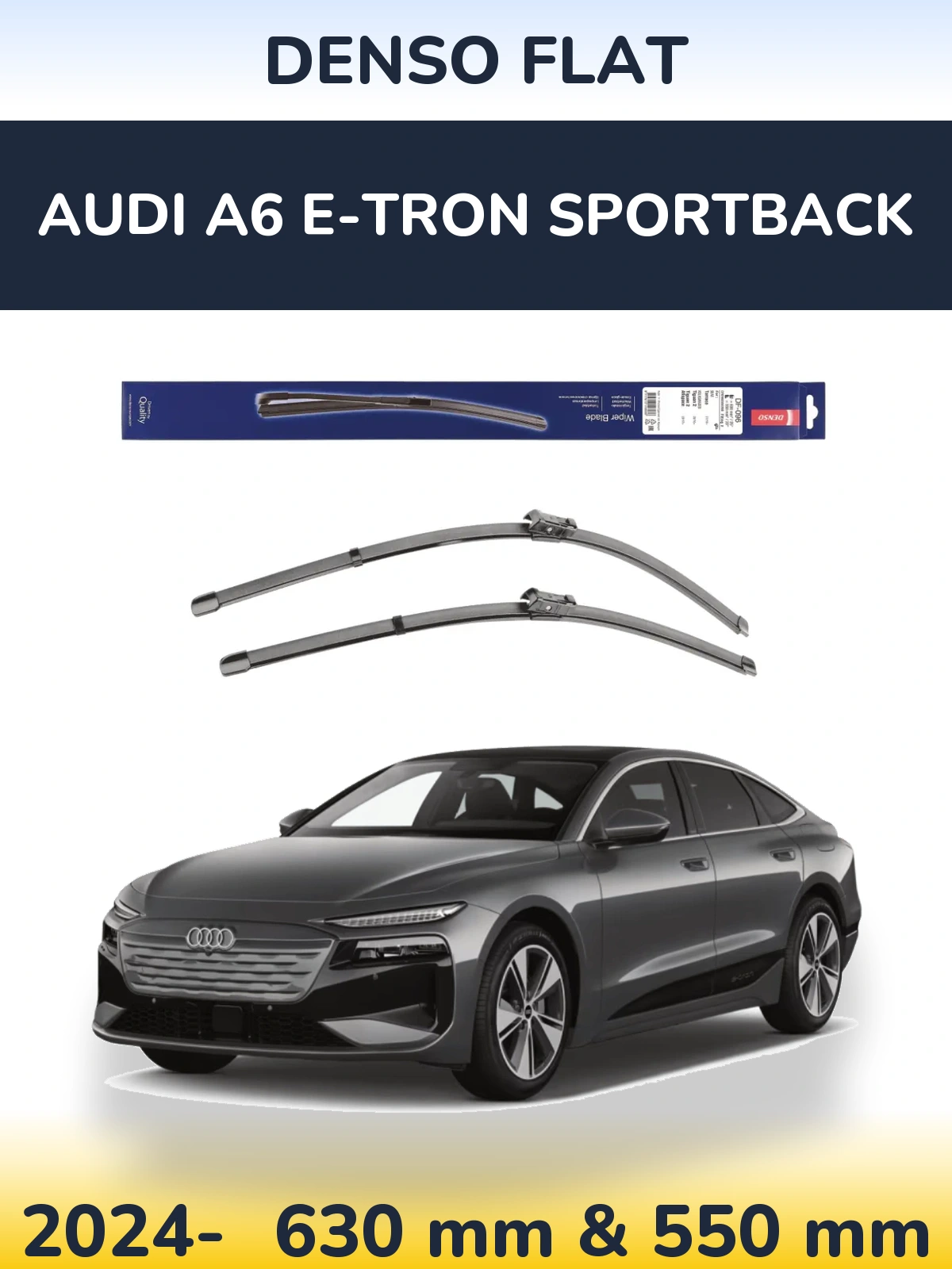Komplet przednich wycieraczek Denso Flat 630 & 550 mm do Audi A6 e-tron Sportback 2024-2026