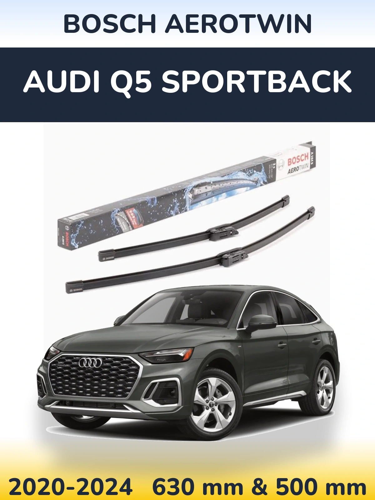 Komplet przednich wycieraczek BOSCH AeroTwin 630 & 500 mm do Audi Q5 Sportback 2020-2024