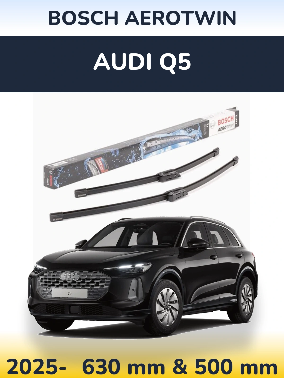 Front wiper blade set BOSCH AeroTwin 630 & 500 mm for Audi Q5 2025-2026