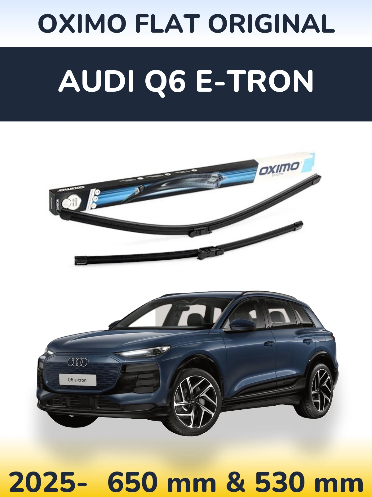 Комплект передних дворников Oximo Flat Original 650 & 530 мм для Audi Q6 e-tron 2025-2026